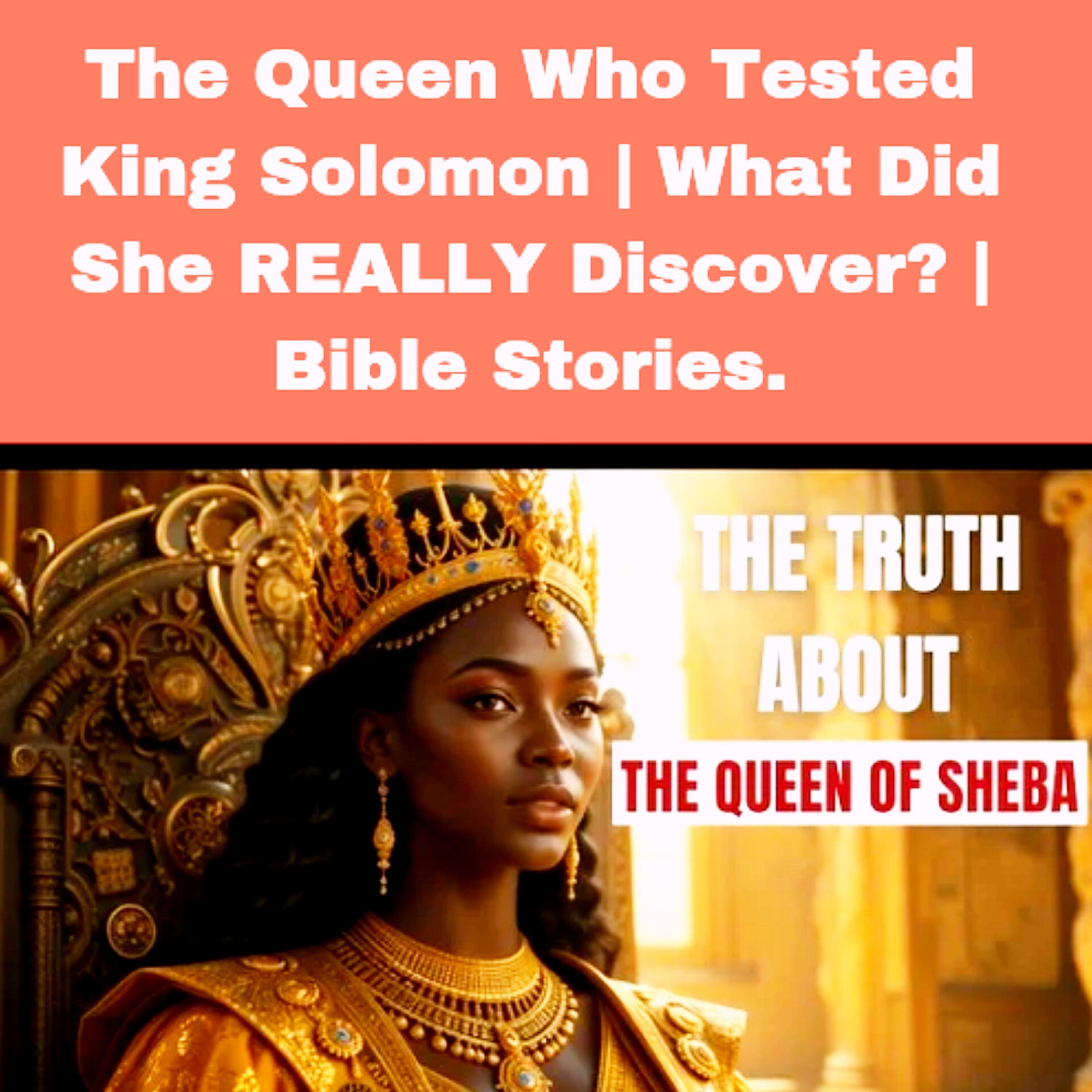 The Queen Who Tested King Solomon (Queen of Sheba) | What Did She REALLY Discover? | Bible Stories.