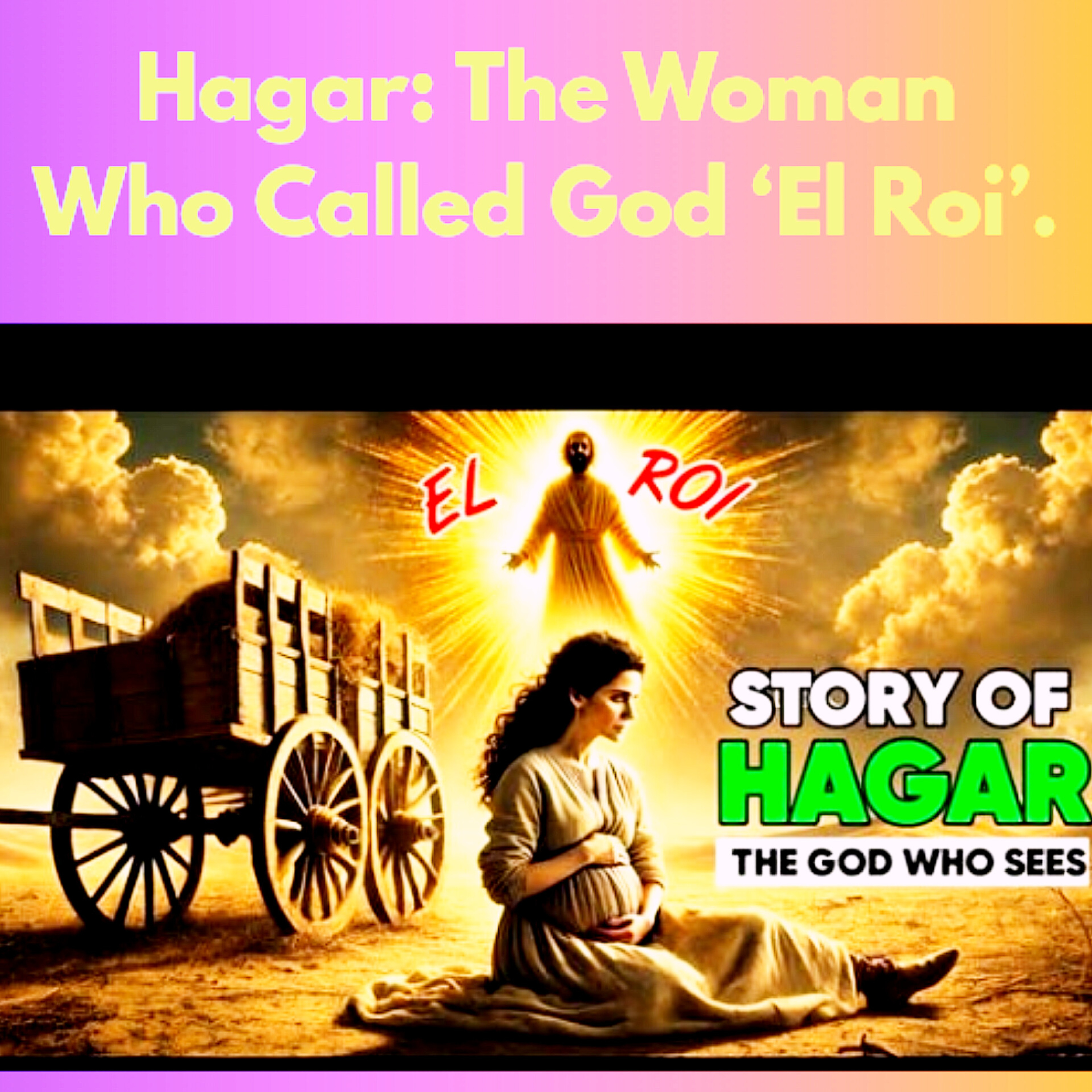 Hagar: The Woman Who Called God ‘El Roi’ | Bible Stories.