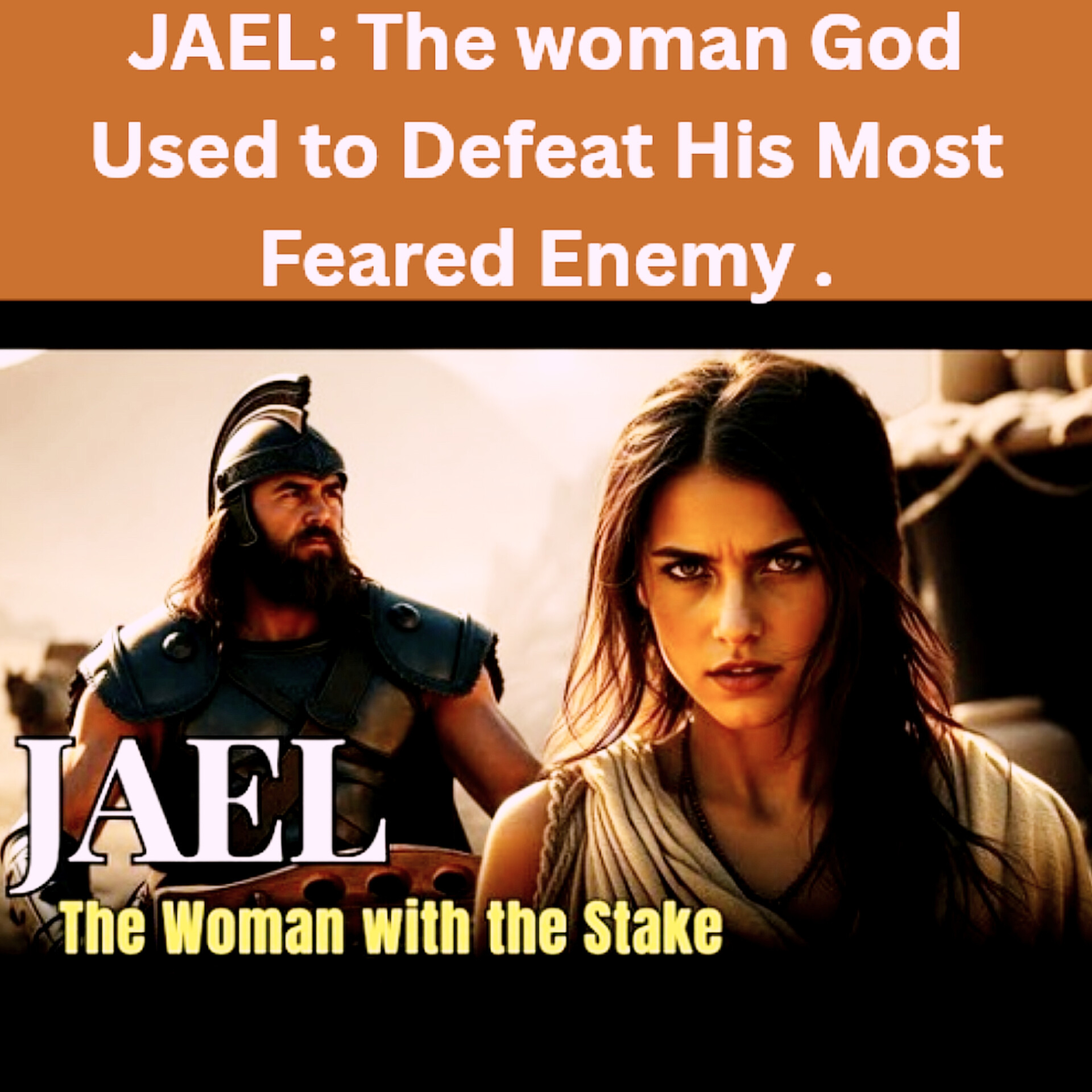 JAEL: The Woman God Used to Defeat His Most Feared Enemy | Bible Story. episode artwork