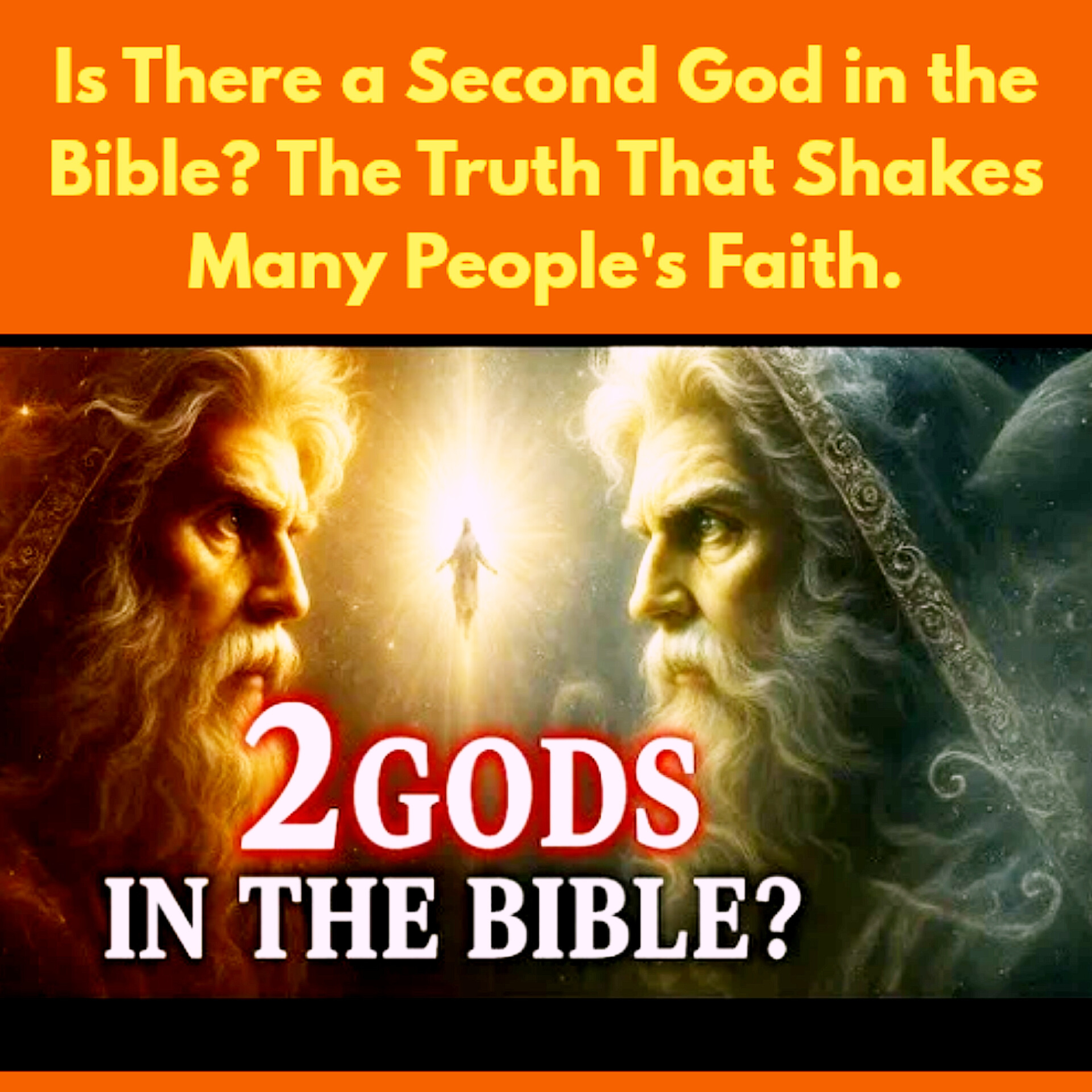 Is There a Second God in the Bible? The Truth That Shakes Many People's Faith. episode artwork