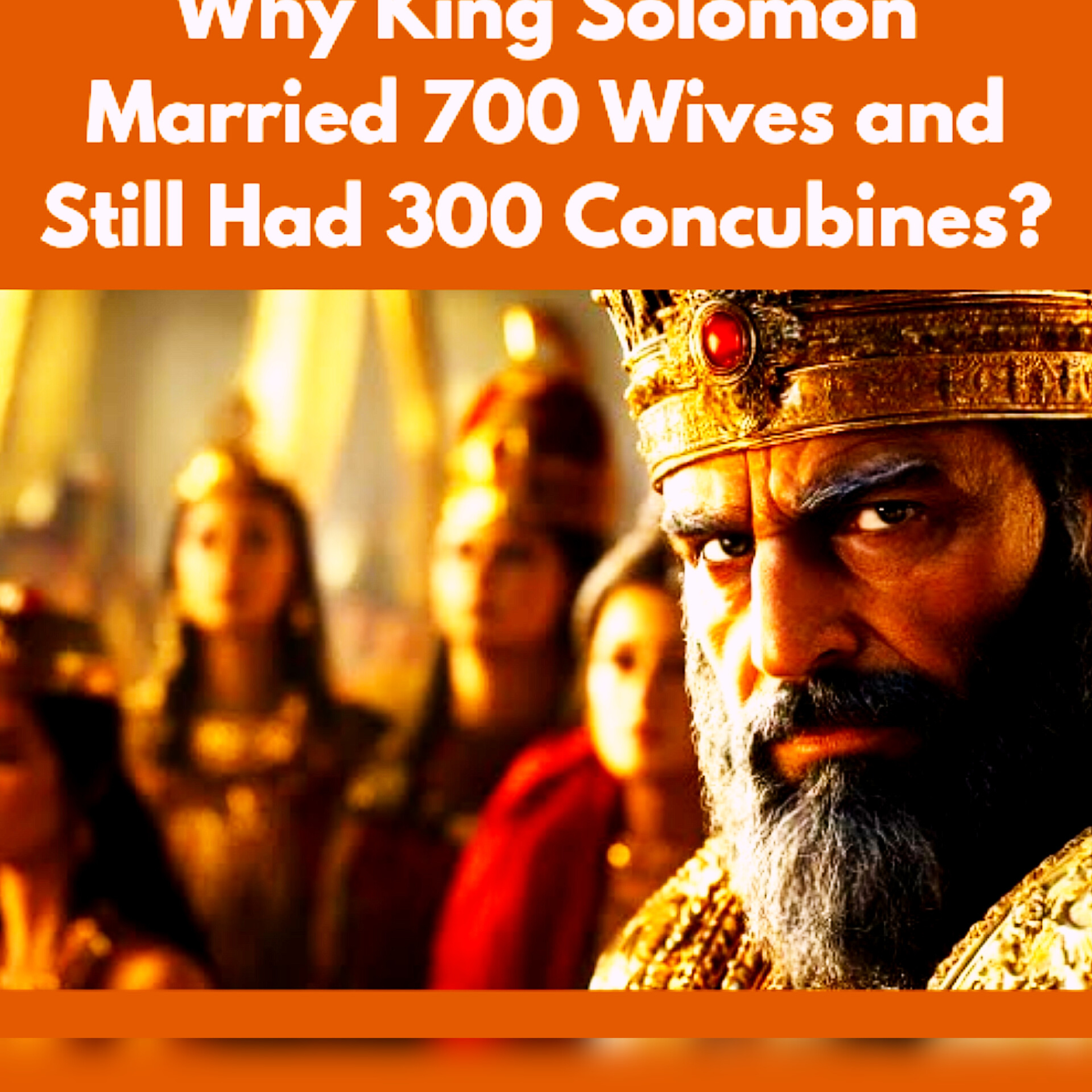 Why King Solomon Married 700 Wives and Still Had 300 Concubines? | Bible Stories. episode artwork