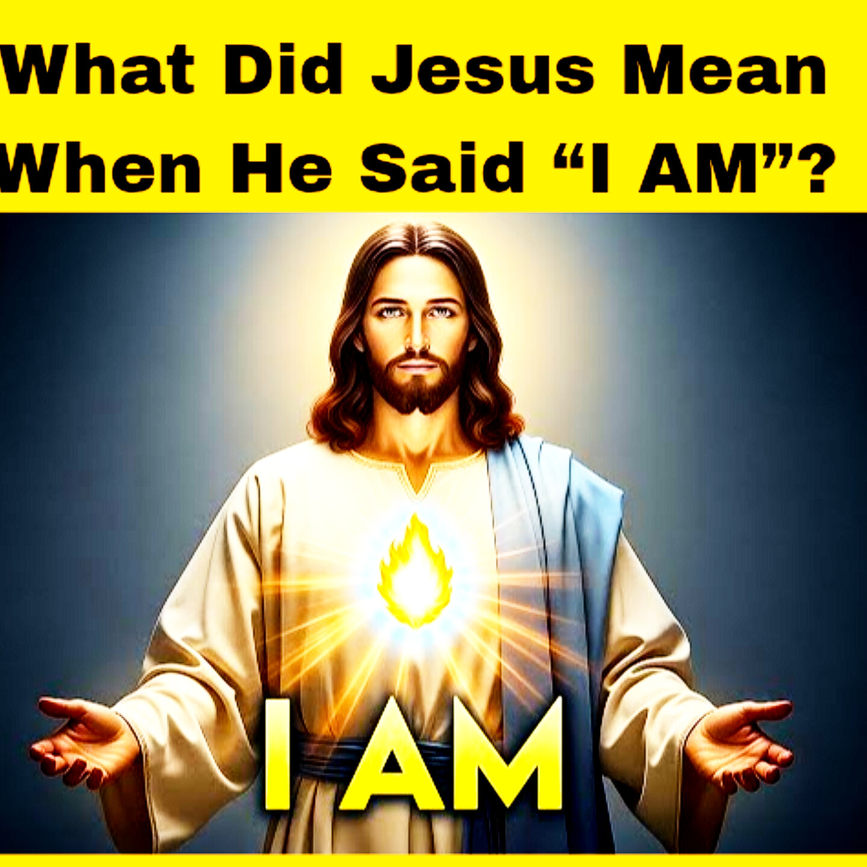 What Did Jesus Mean When He Said “I AM”? | Bible Stories. episode artwork