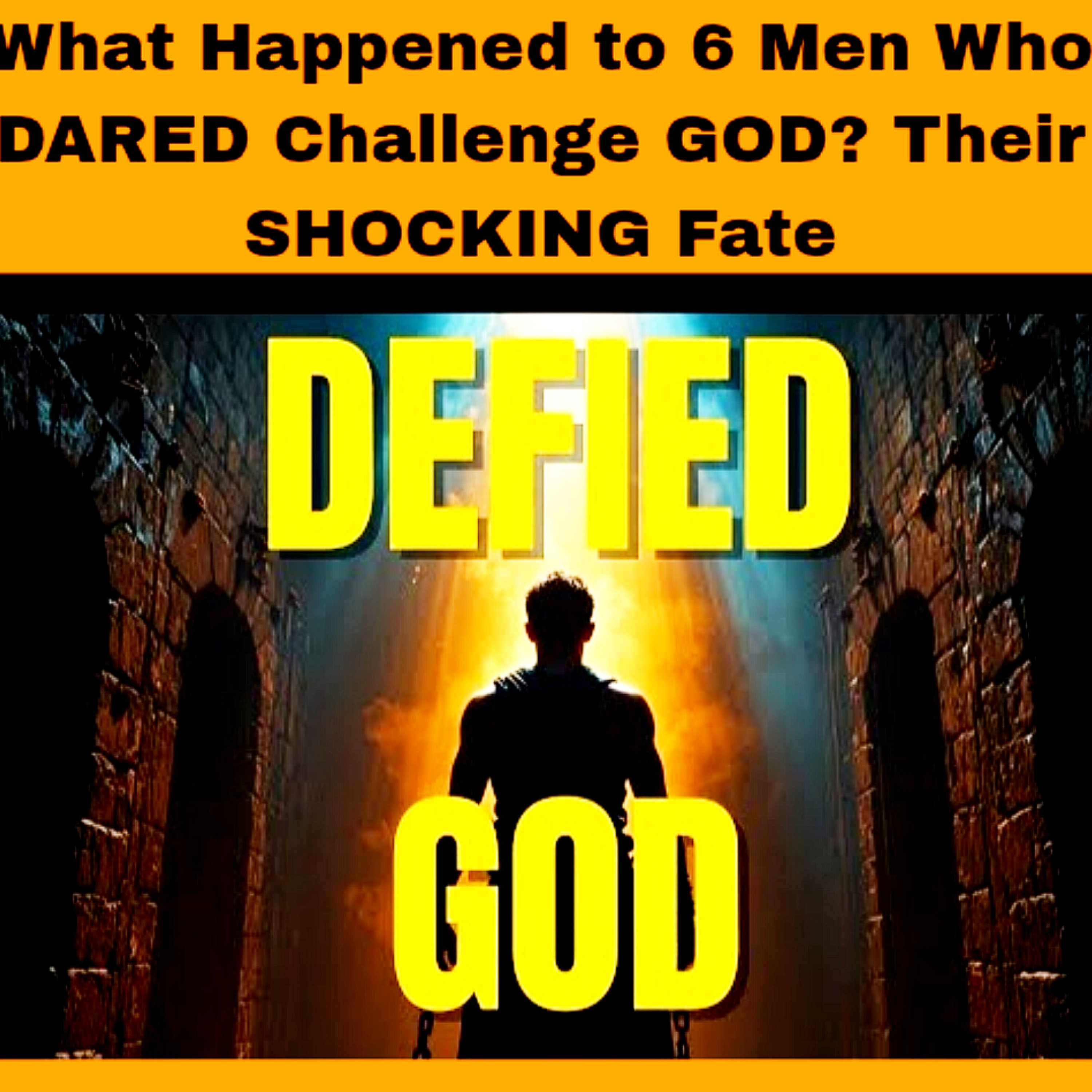 What Happened to 6 Men Who DARED Challenge GOD? Their SHOCKING Fate! Bible Stories.  episode artwork
