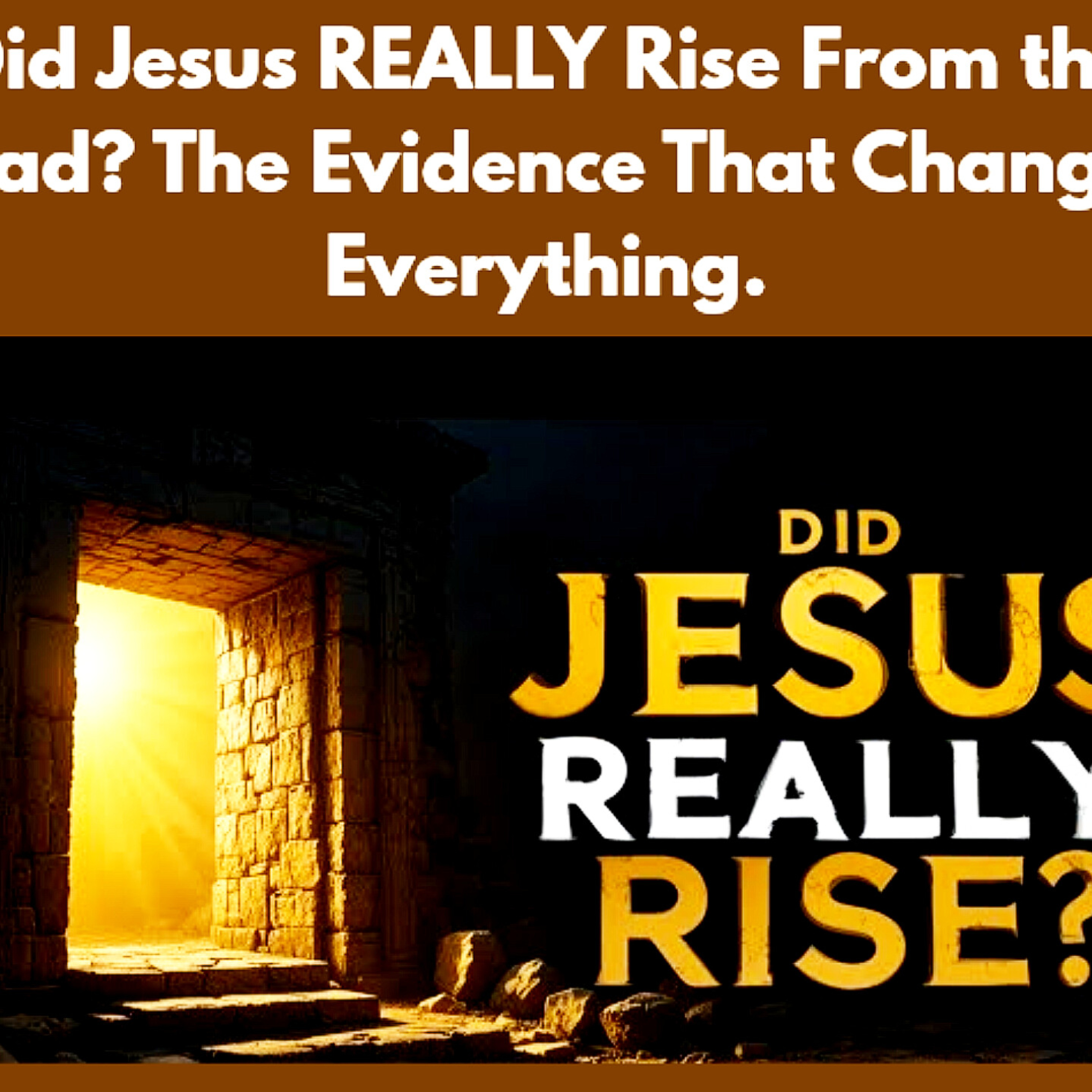 Did Jesus REALLY Rise From the Dead? The Evidence That Changed Everything. Bible Stories.  episode artwork