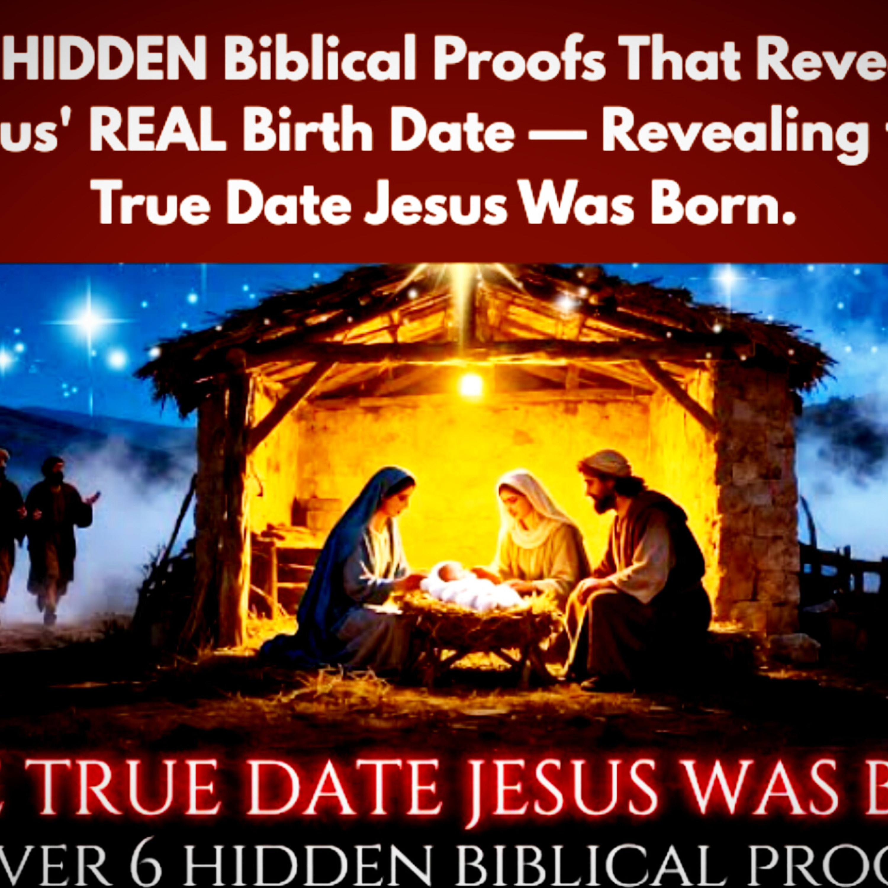 6 HIDDEN Biblical Proofs That Reveal Jesus' REAL Birth Date — Revealing the True Date Jesus Was Born. Bible Stories.  episode artwork