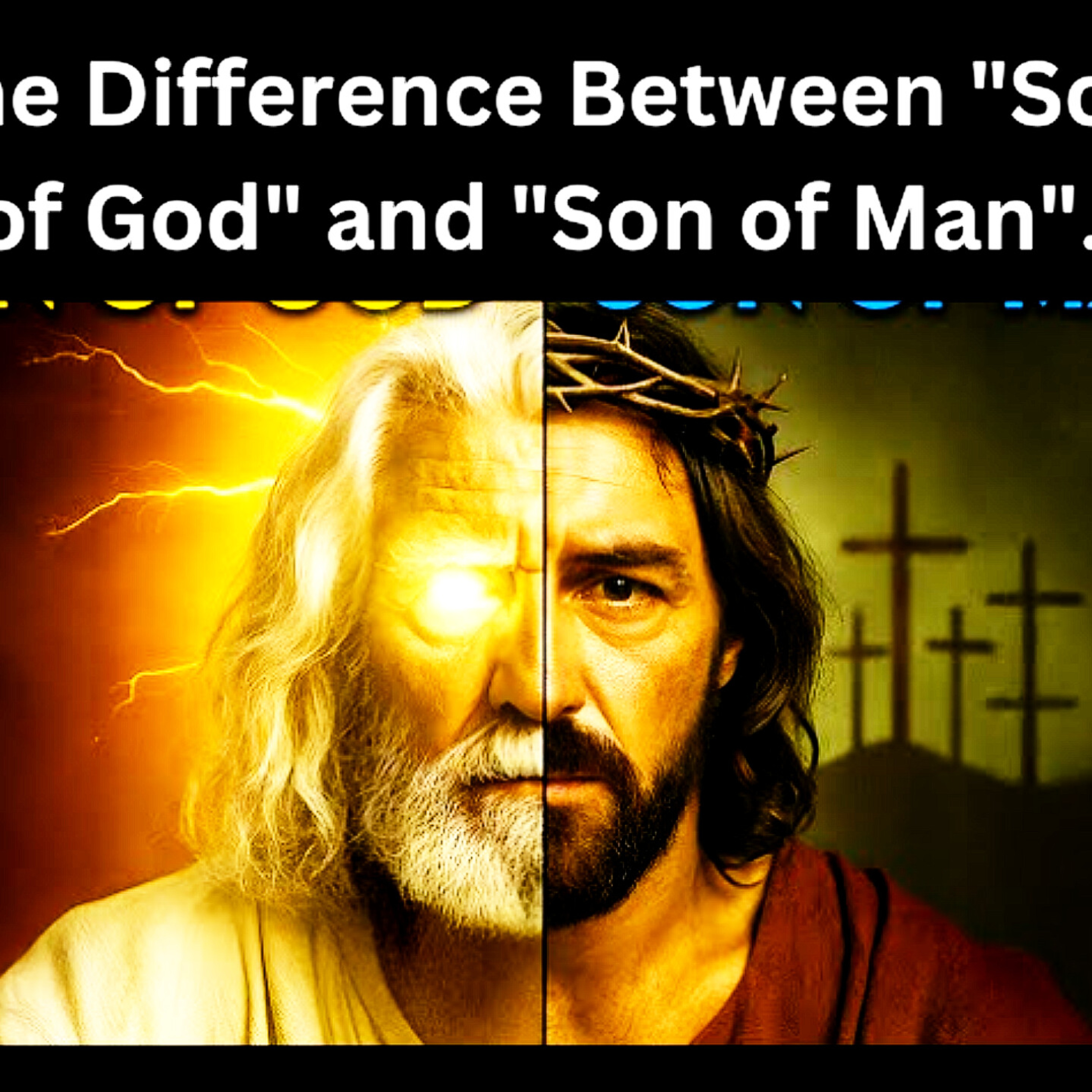 The Difference Between "Son of God" and "Son of Man". Bible Stories.  episode artwork