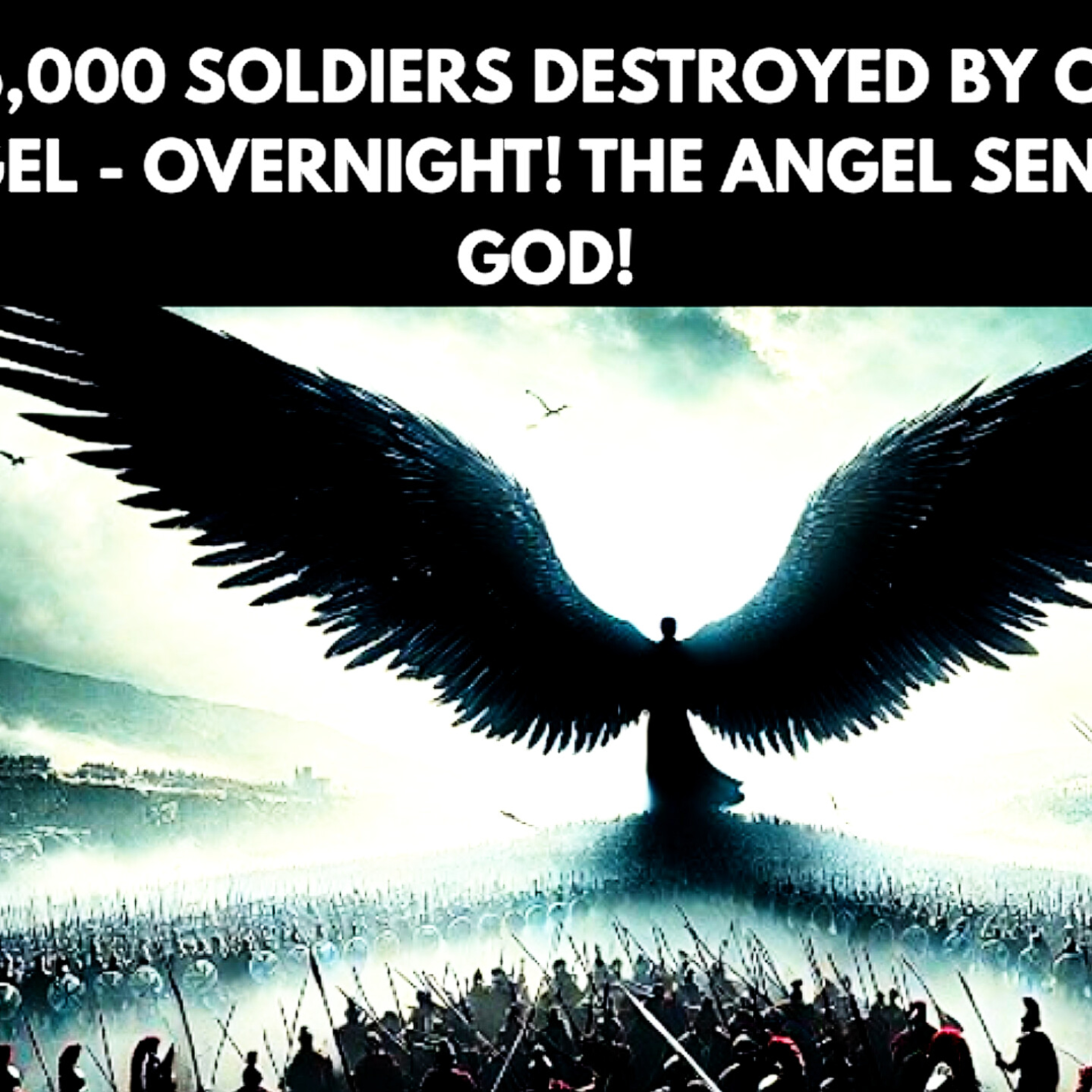 185,000 SOLDIERS DESTROYED BY ONE ANGEL - OVERNIGHT! THE ANGEL SENT BY GOD! - Bible Stories episode artwork