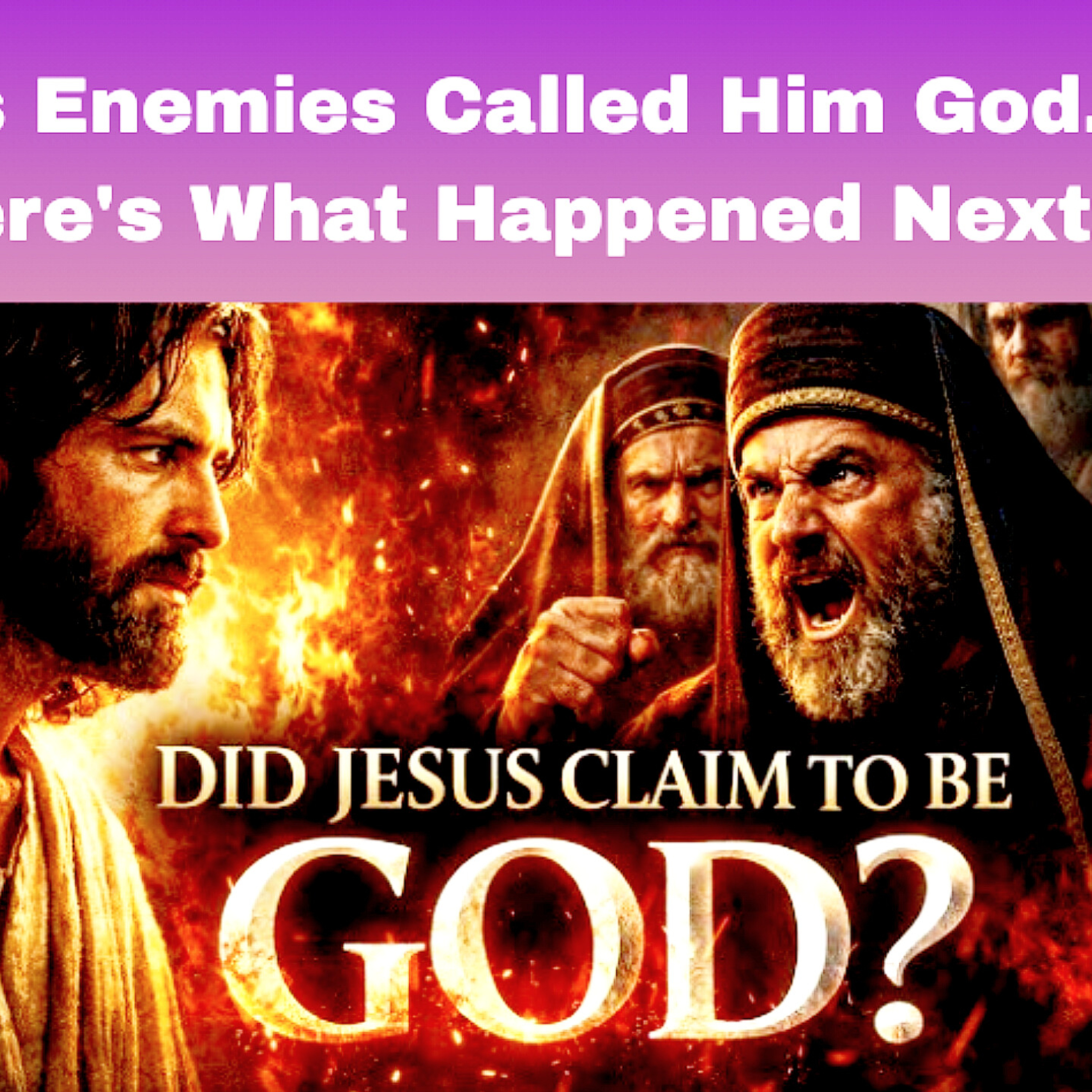 His Enemies Called Him God... Here's What Happened Next? Bible Stories.  episode artwork