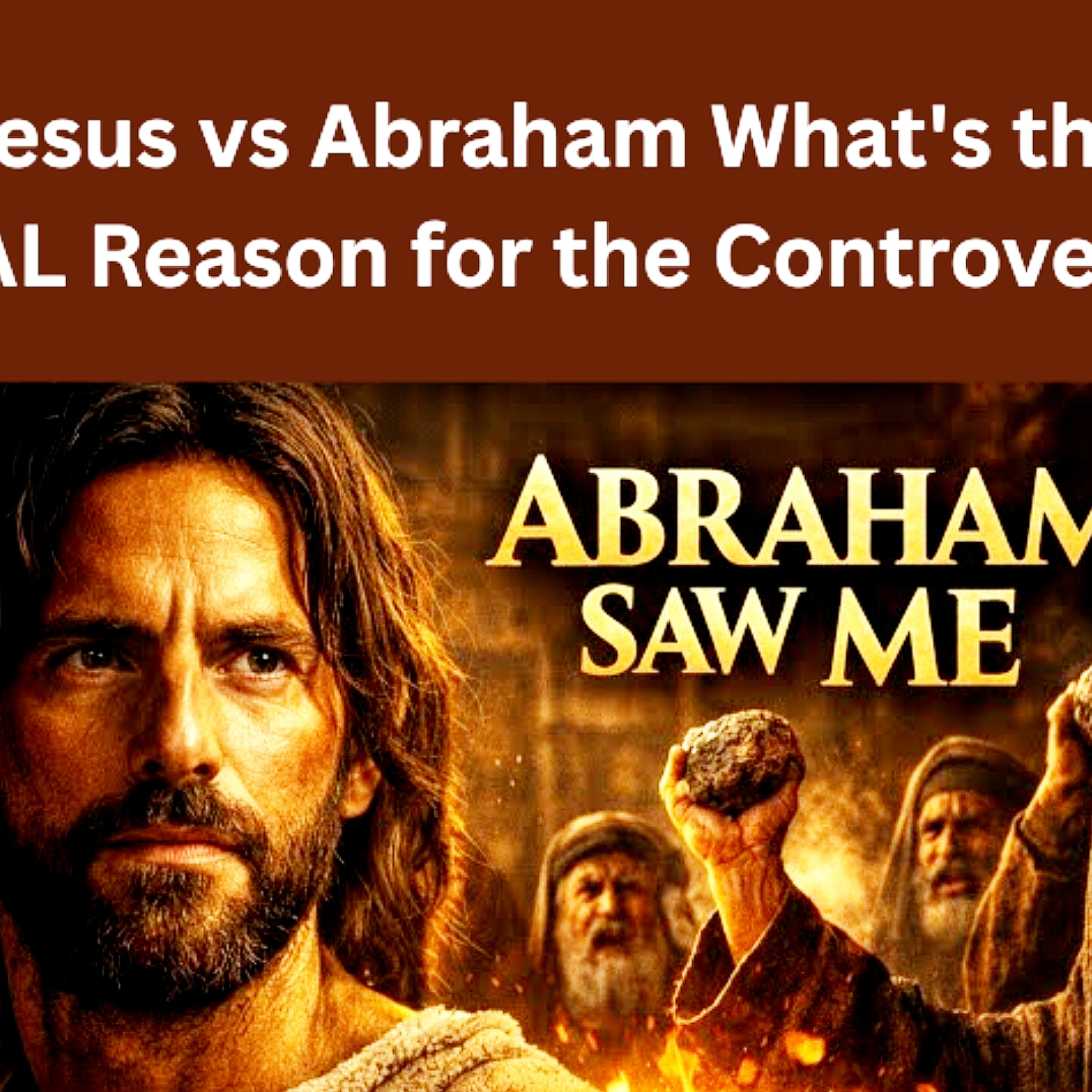 Jesus vs Abraham What's the REAL Reason for the Controversy. Bible Stories.  episode artwork