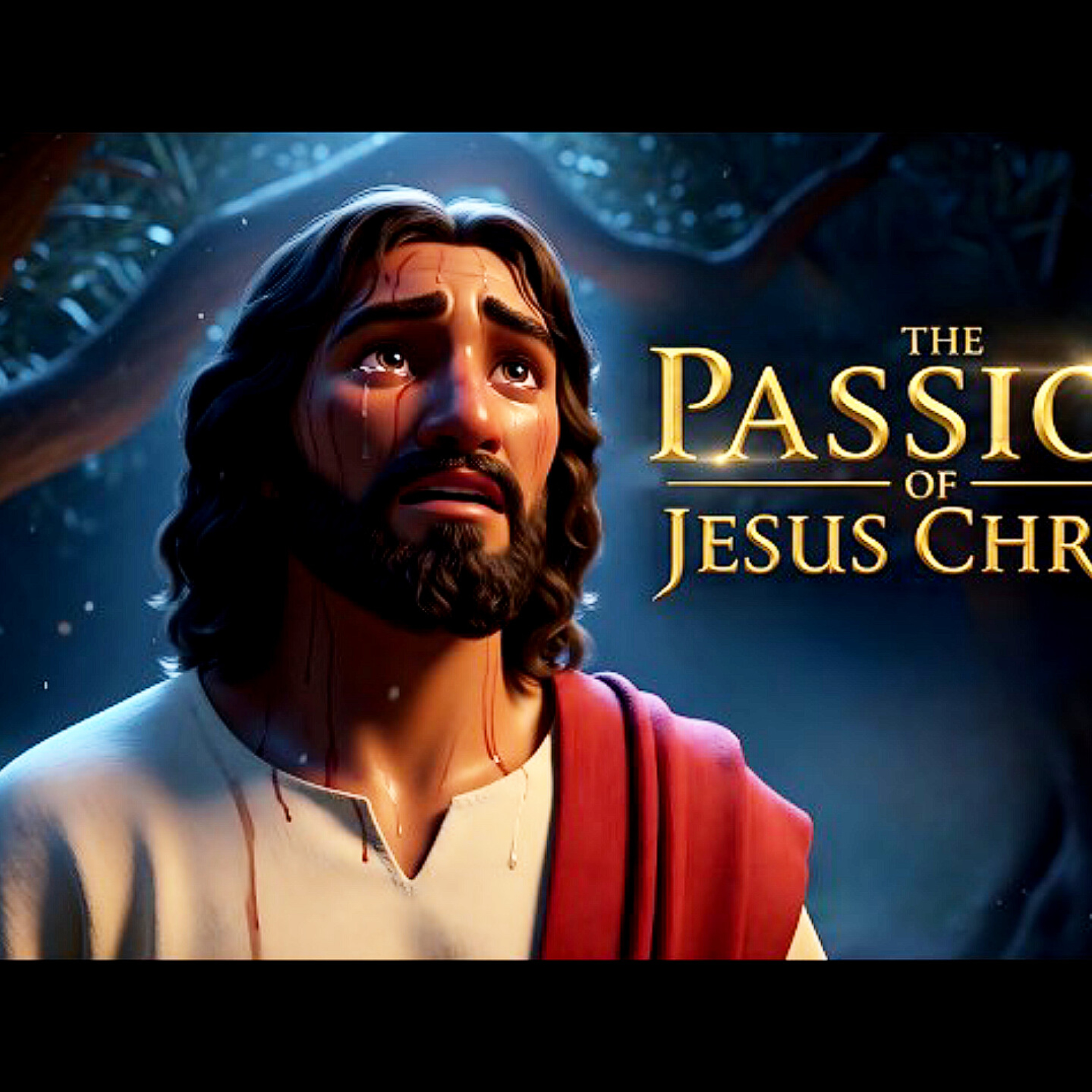 The Passion Of Our Lord JesusChrist. BibleStories. episode artwork