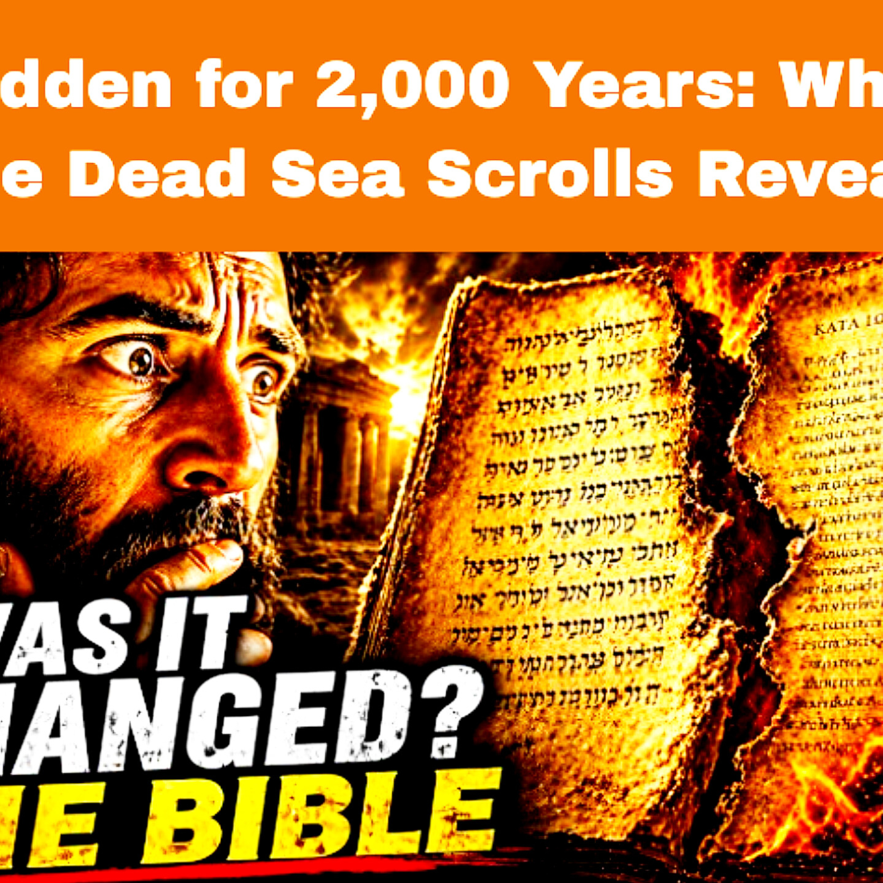 Hidden for 2,000 Years: What the Dead Sea Scrolls Reveal. Bible Stories.