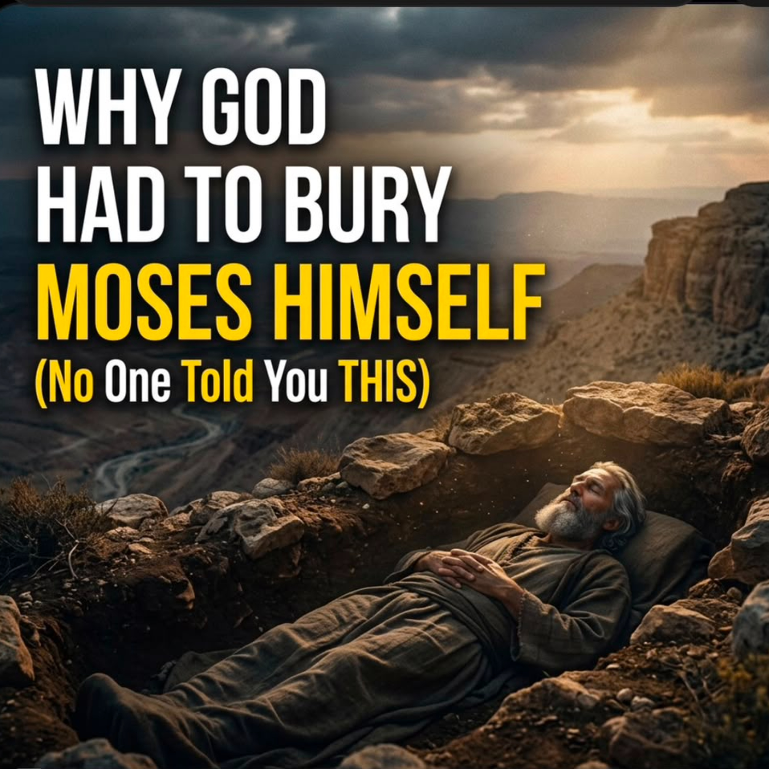 Why God Buried Moses Himself | The Mystery of Deuteronomy 34. Bible Stories . episode artwork