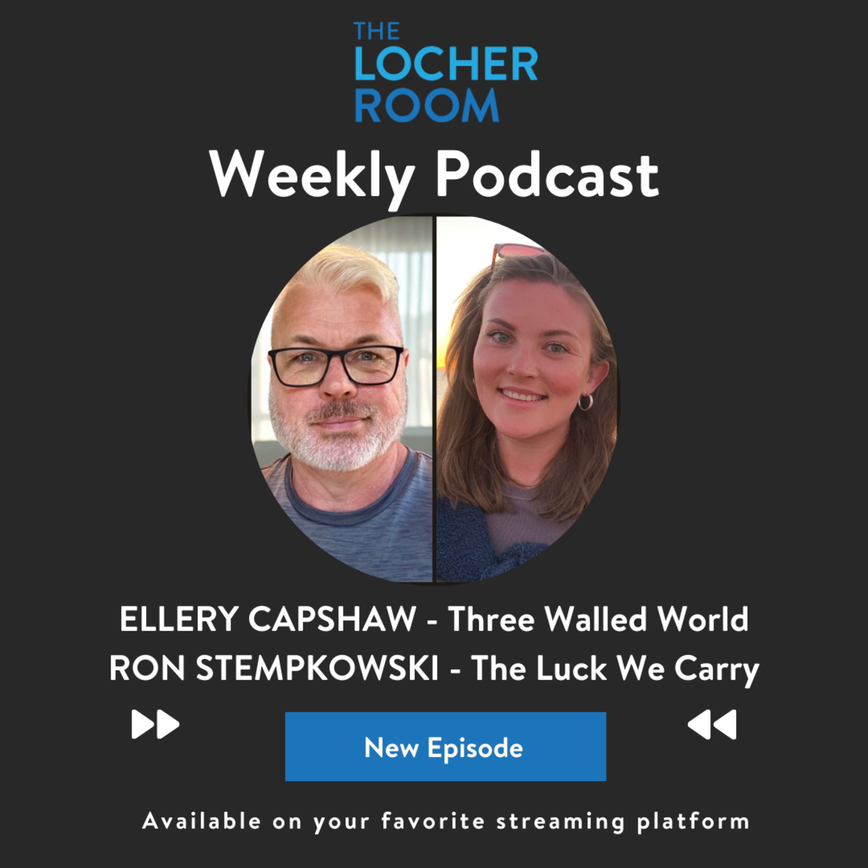 Ellery Capshaw (As the World Turns’ Natalie Snyder) and Ron Stempkowski on Grief, Sobriety, Loss, Love and Their Debut Books Three Walled World and The Luck We Carry
