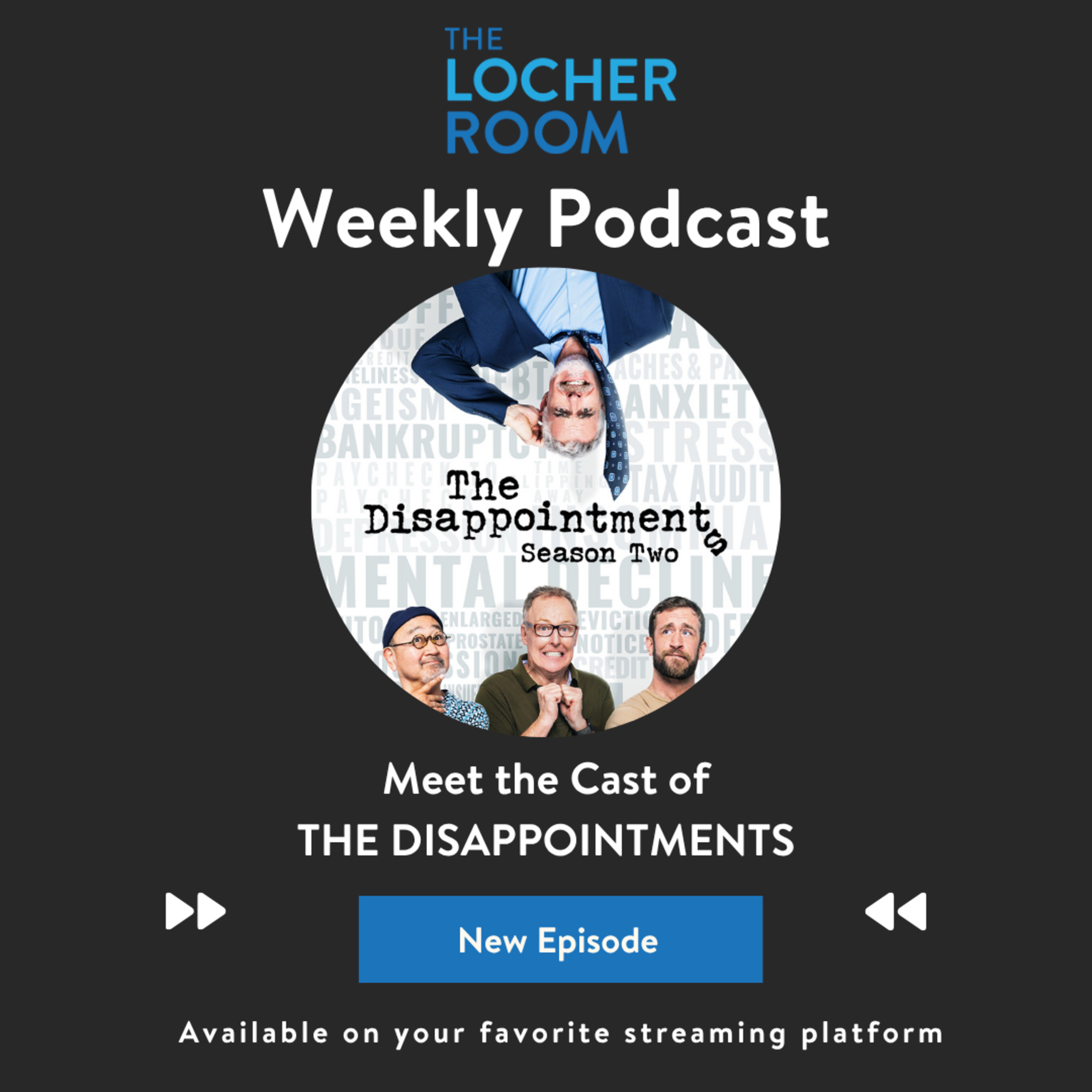 Rich Burns and the cast of The Disappointments joined me to preview Season 2, now on YouTube. We talked friendship, reinvention, and the heart behind the Humanitas Prize-winning series. episode artwork