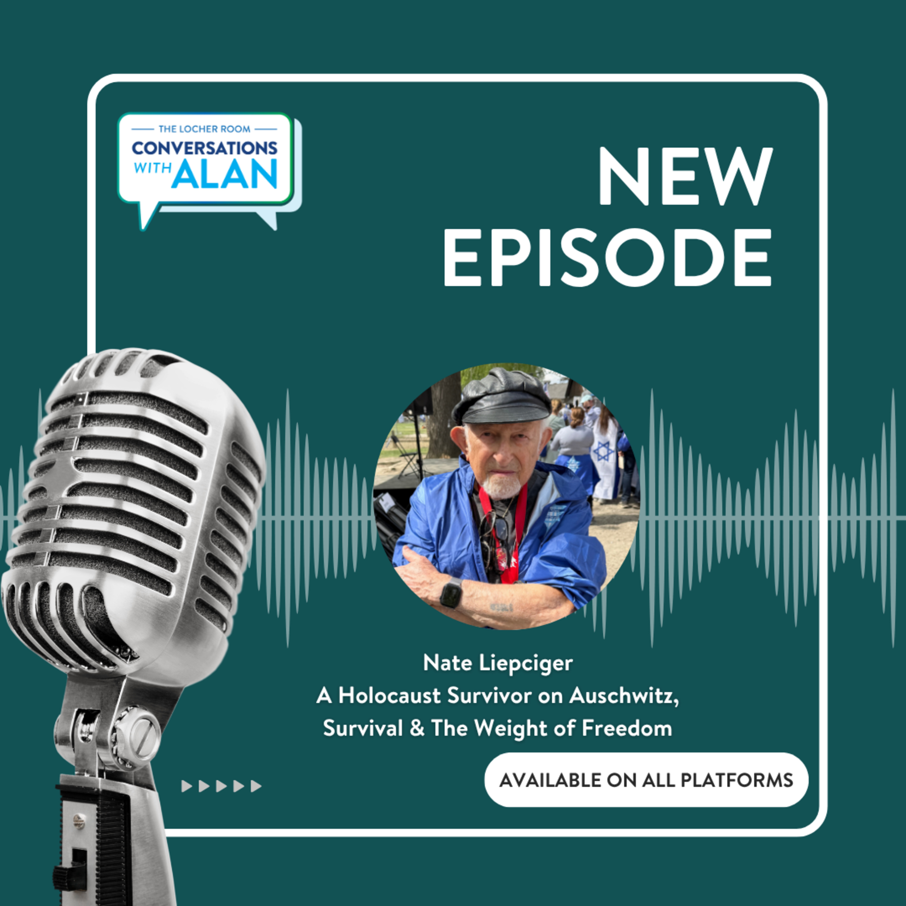 Holocaust survivor Nate Leipciger joined me to share his story of survival, resilience, and the message he continues to share at 98: love your neighbor, accept others as equal, and never forget. episode artwork