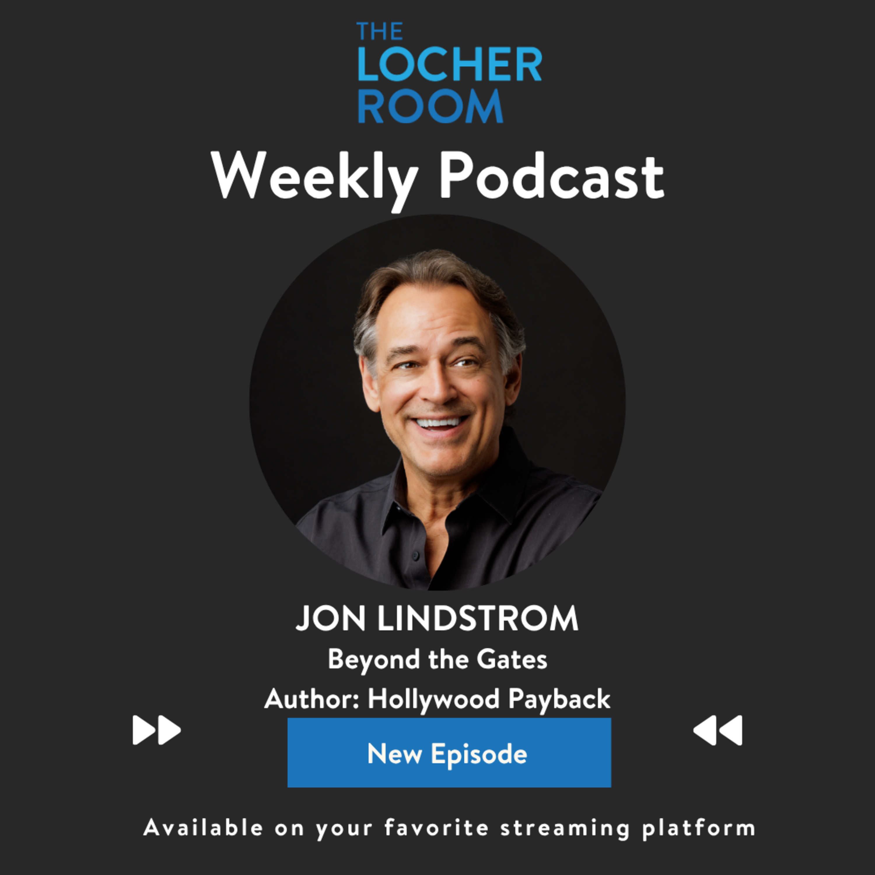 Jon Lindstrom joined me to discuss Hollywood Payback, Beyond the Gates, Joey Armstrong, Michelle Val Jean, and his upcoming book Pressure Point with Jeff Ayers coming this December episode artwork