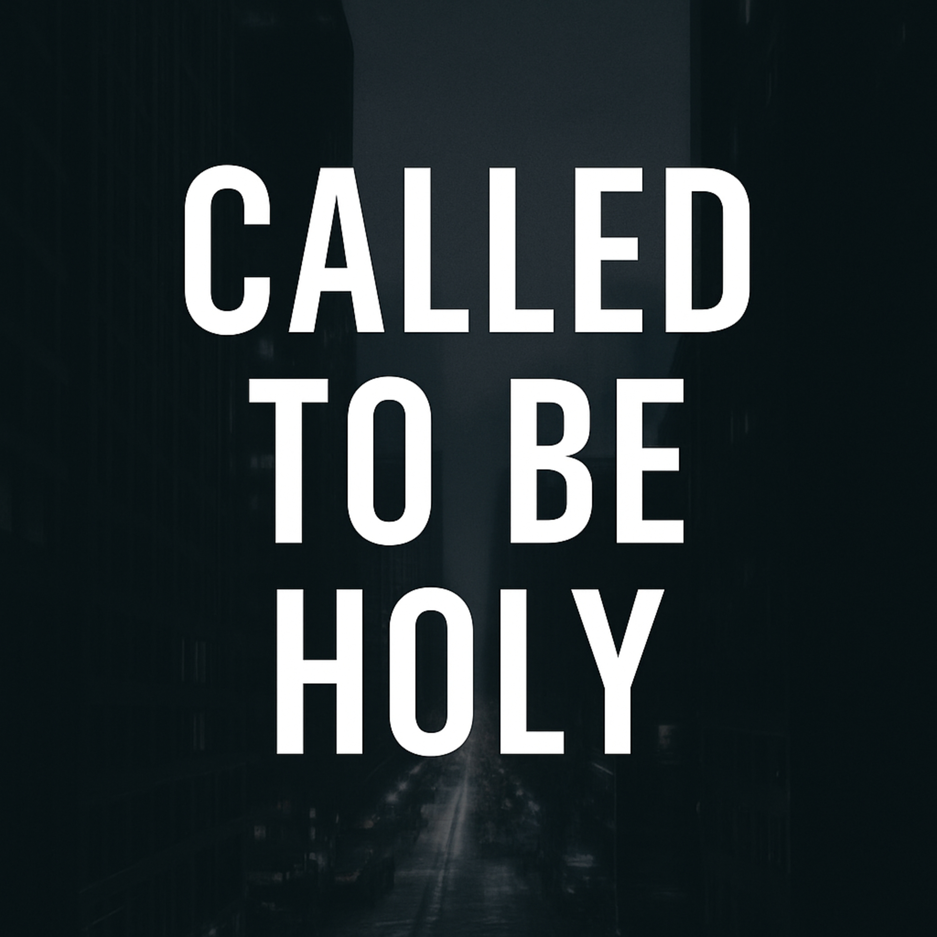 Called To Be Holy (1 Corinthians 1:1-3) episode artwork