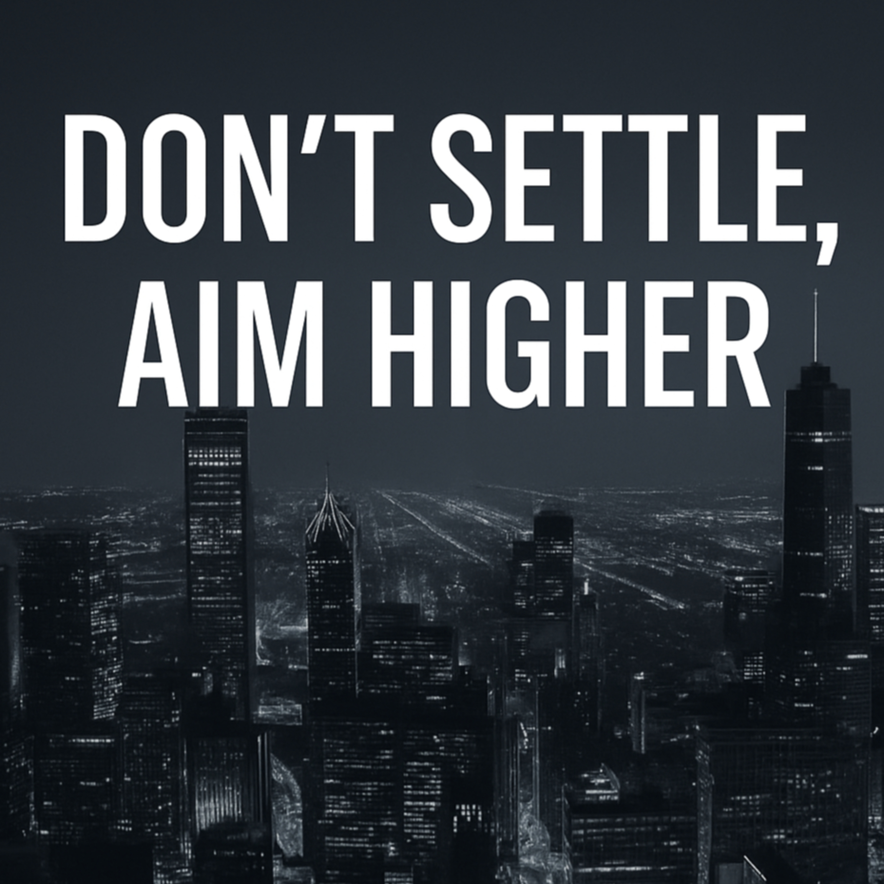 Don't Settle, Aim Higher (1 Corinthians 3) episode artwork