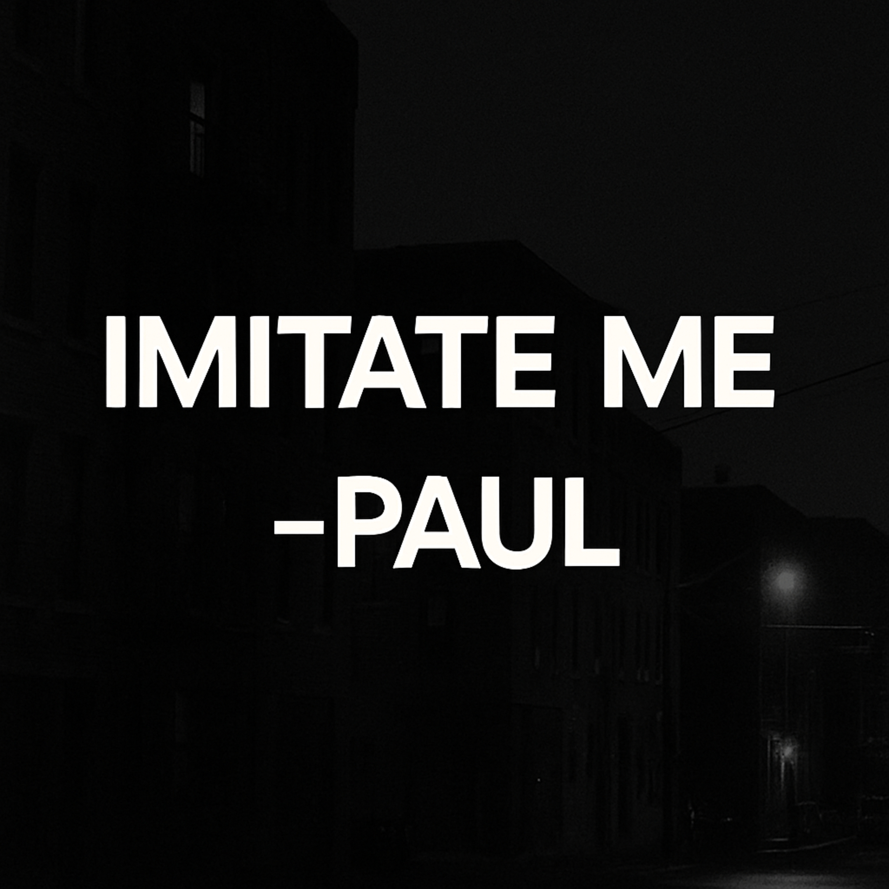 "Imitate Me" - Paul (1 Corinthians 4) episode artwork