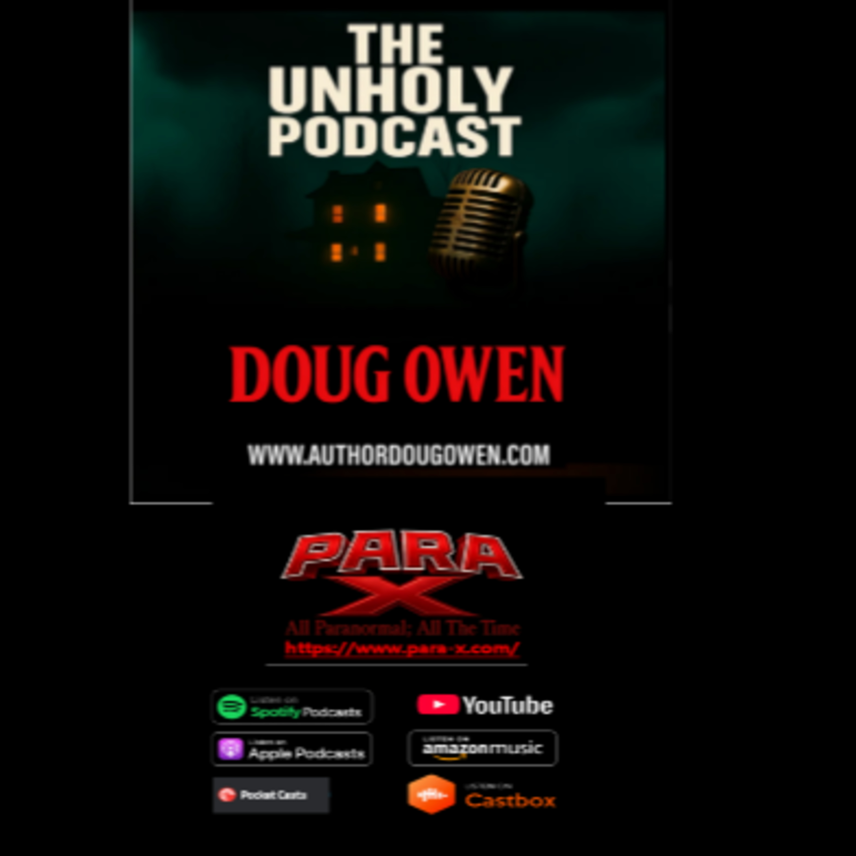 THE UNHOLY PODCAST EPISODE 25- WHEN THE HAUNTING FELL SILENT-LIFE AFTER THE TERROR STOPS
