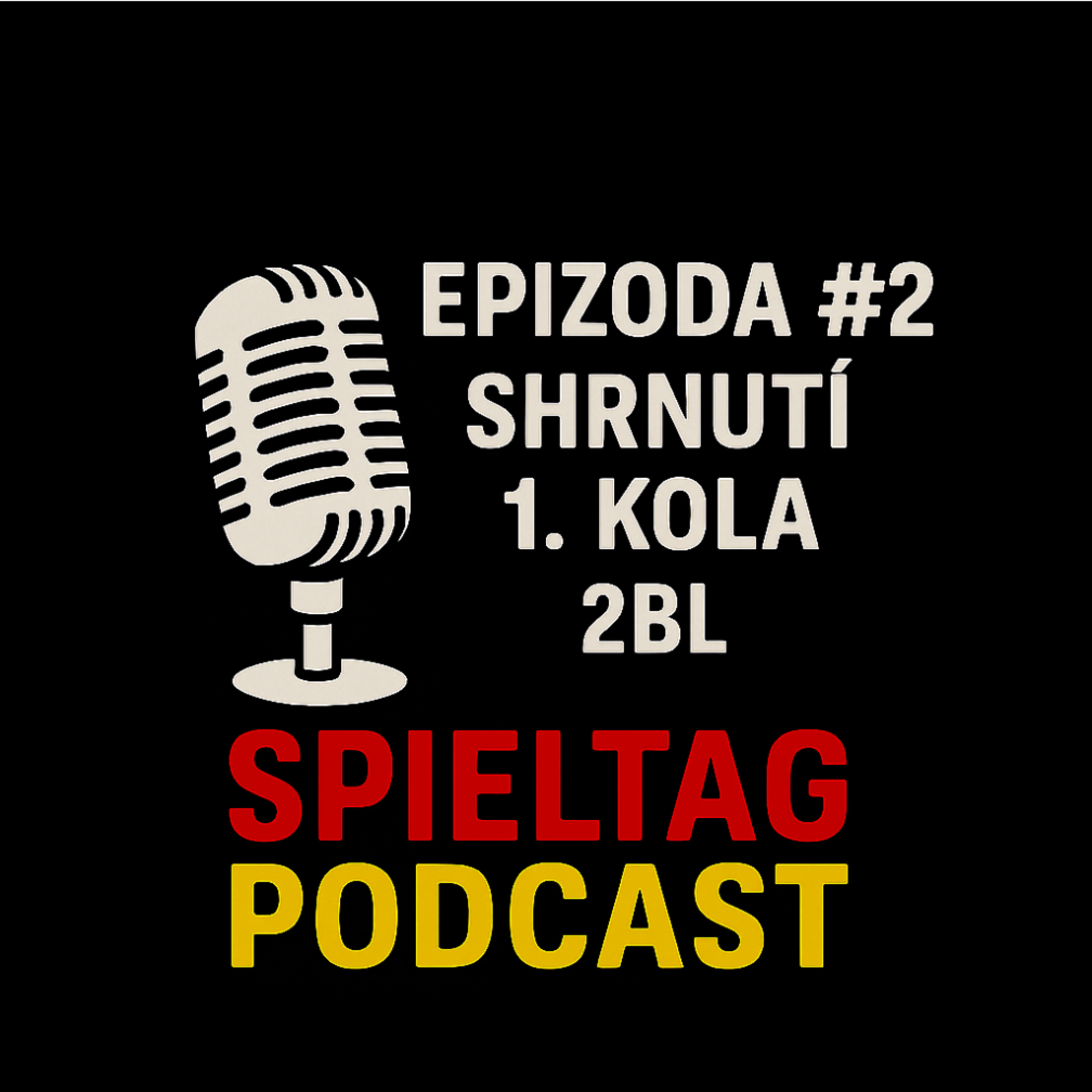 # 2 - Shrnutí úvodního kola 2. Bundesligy episode artwork