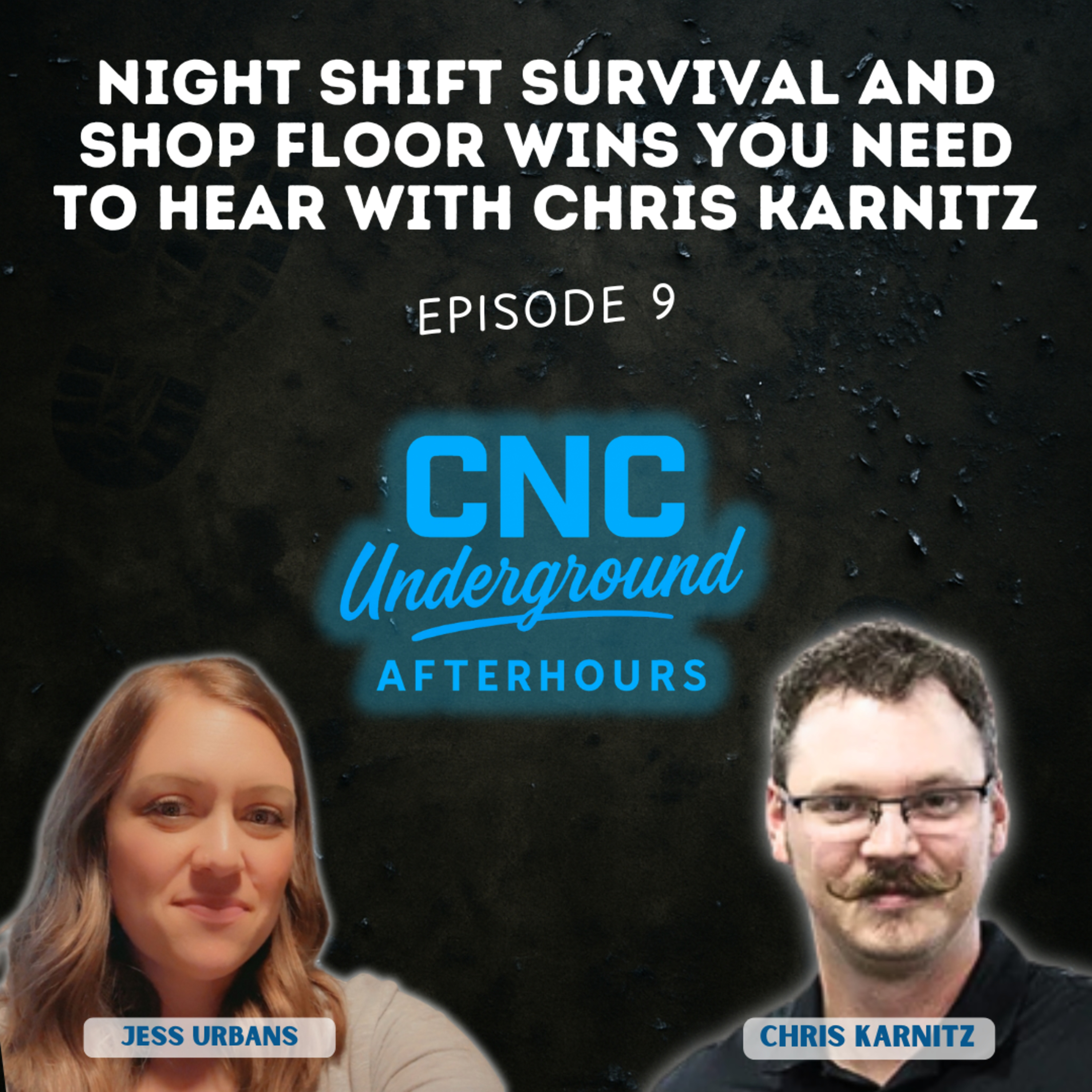 CNC Underground: Afterhours