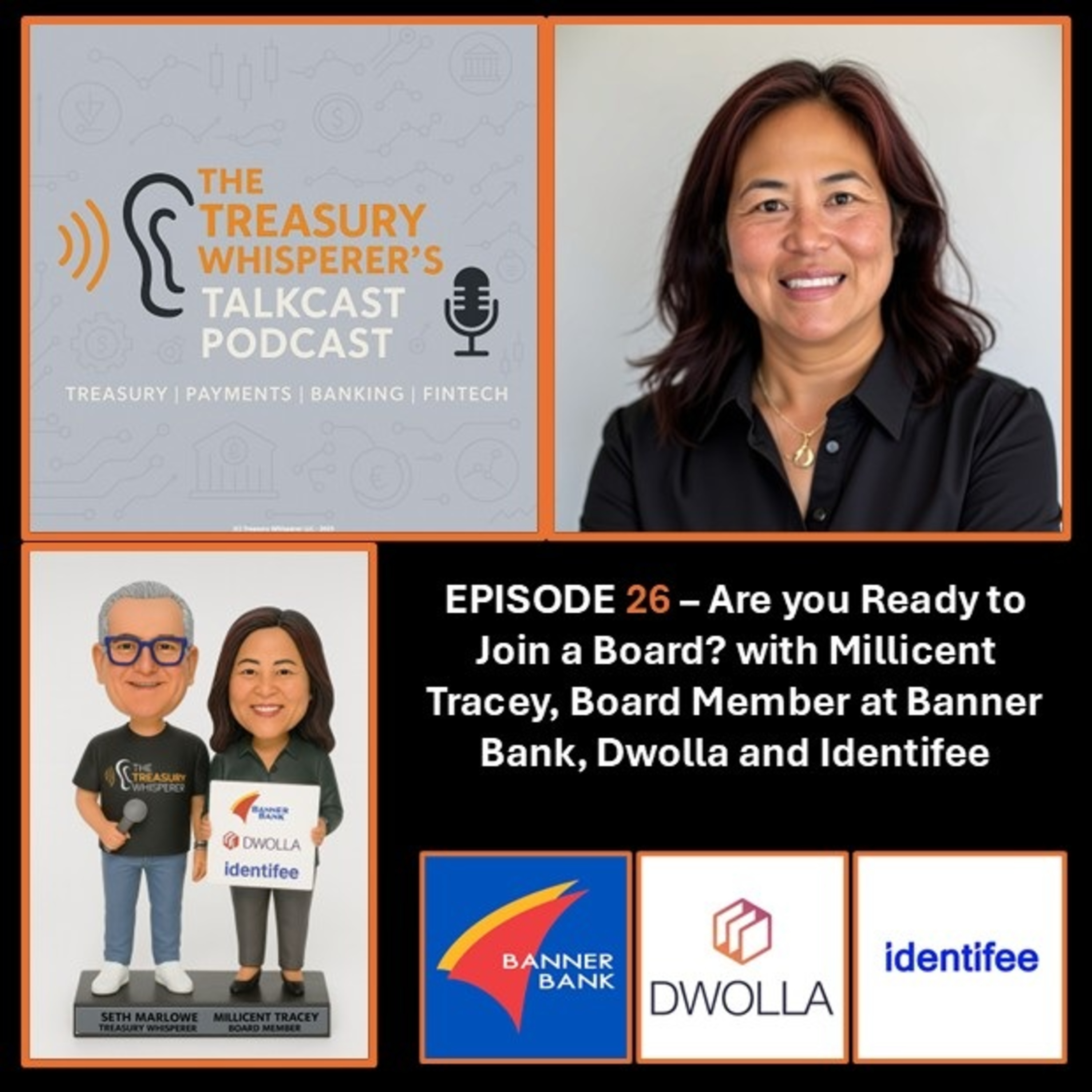 Episode 26 – Are you Ready to Join a Board? With Millicent Tracey (Banner Bank, Dwolla and Identifee)