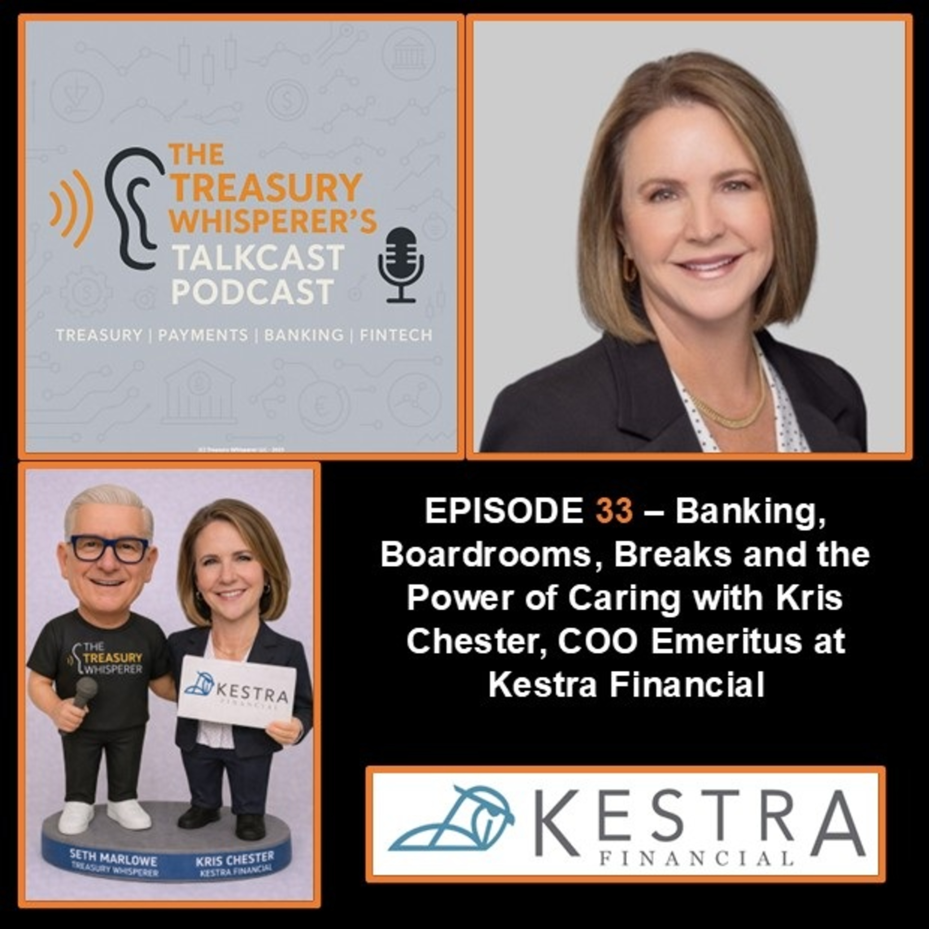 Episode 33 - Banking, Boardrooms, Breaks and the Power of Caring with Kris Chester (Kestra Financial)