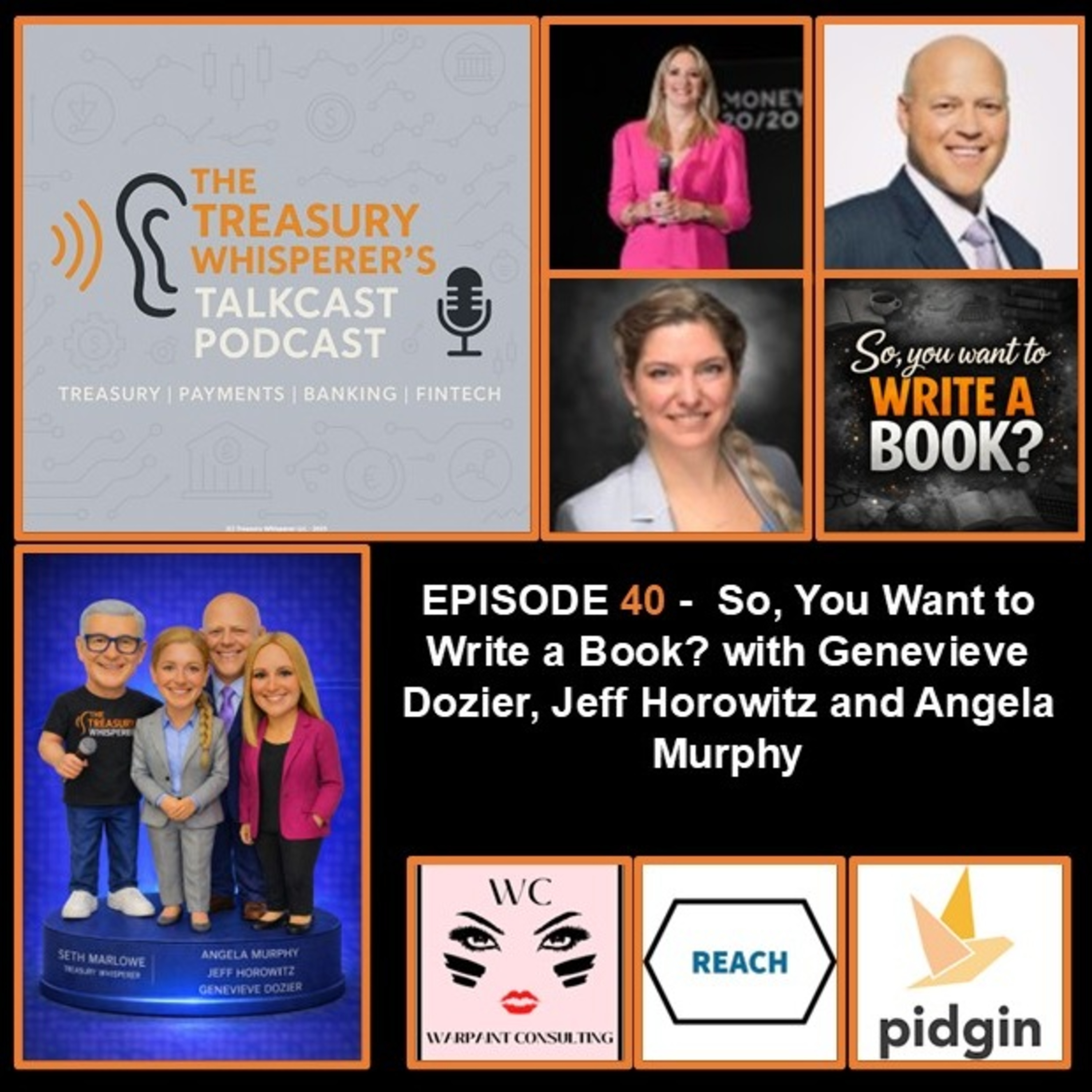 Episode 40 – So, You Want to Write a Book? with Genevieve Dozier, Jeff Horowitz and Angela Murphy