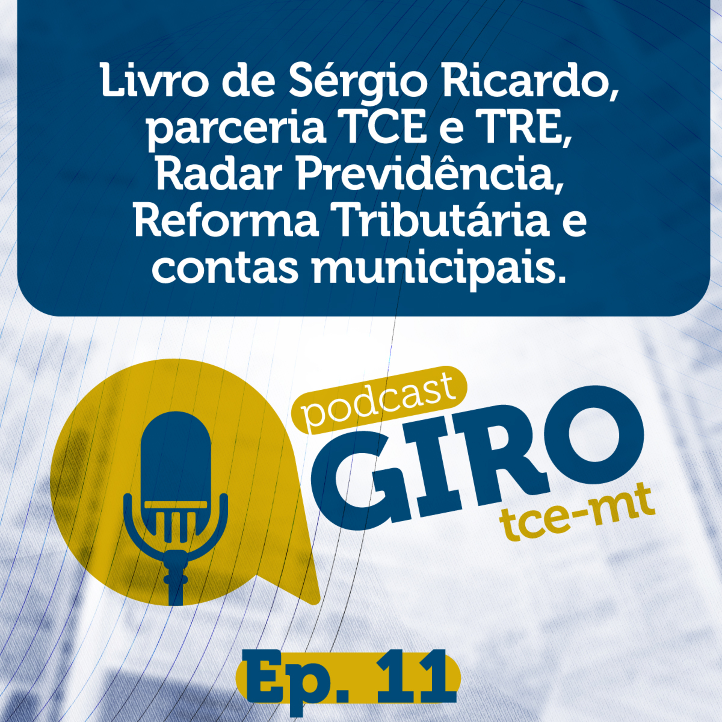 Podcast Giro TCE-MT