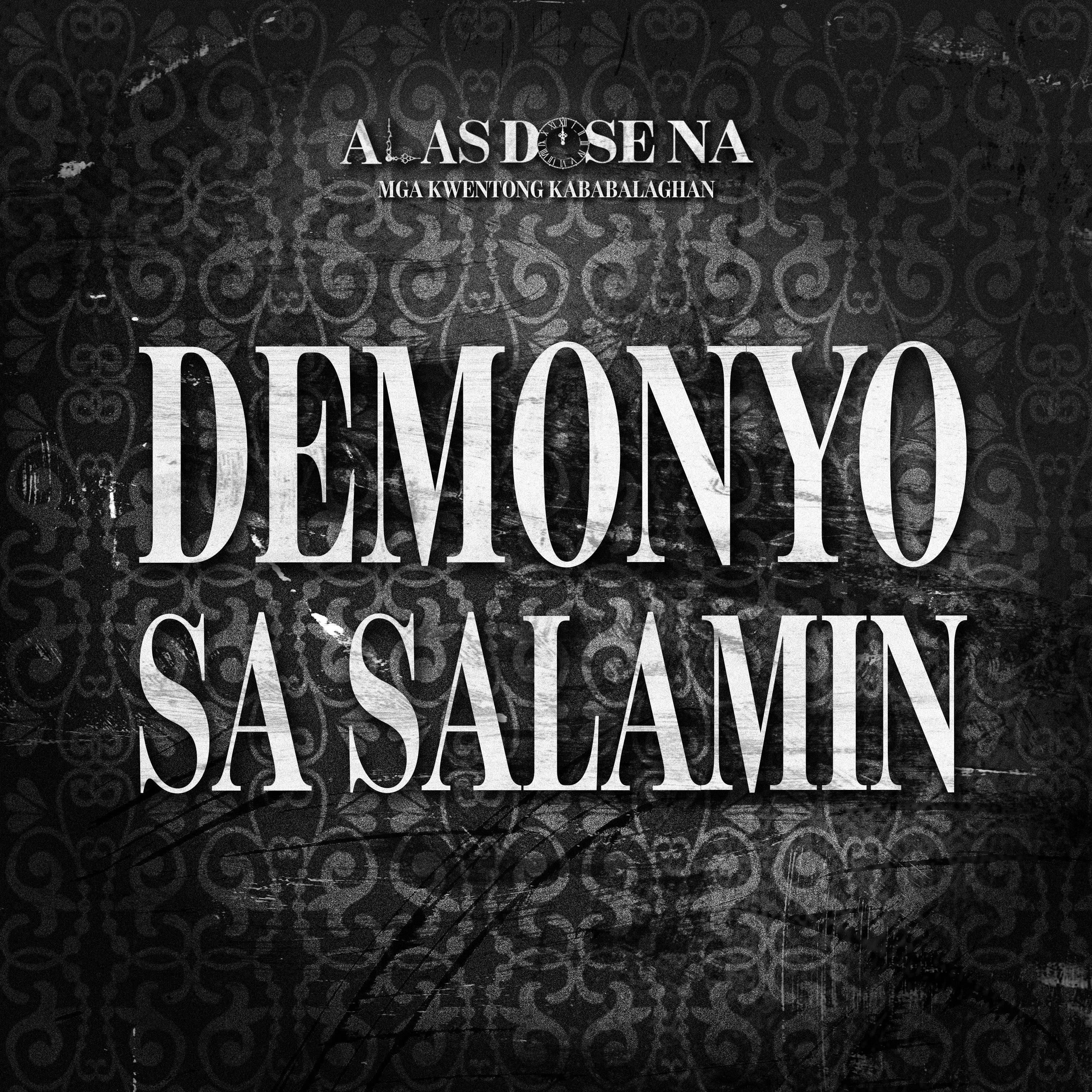“DEMONYO SA SALAMIN” | ALAS DOSE NA HORROR STORIES