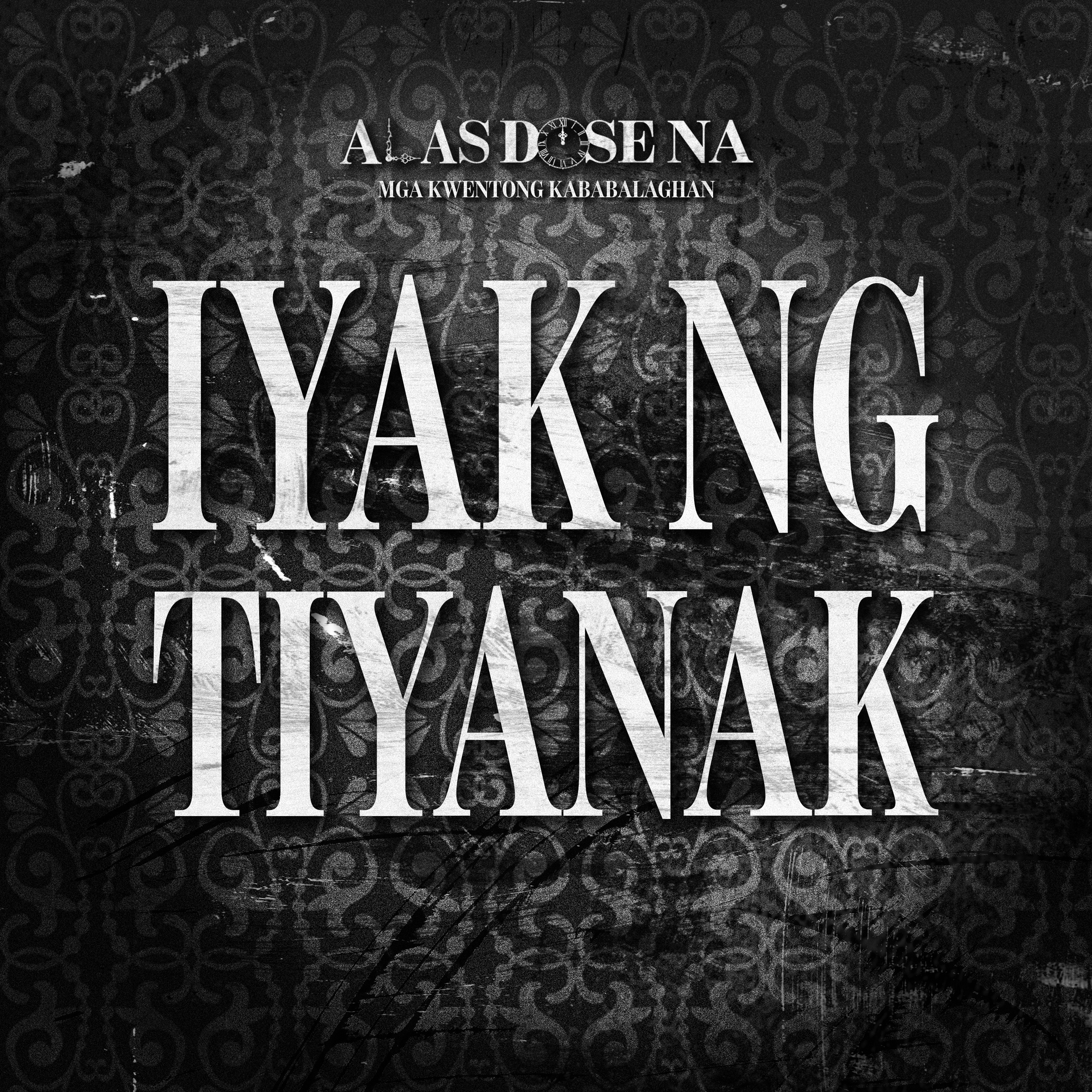 “IYAK NG TIYANAK” | ALAS DOSE HORROR STORIES