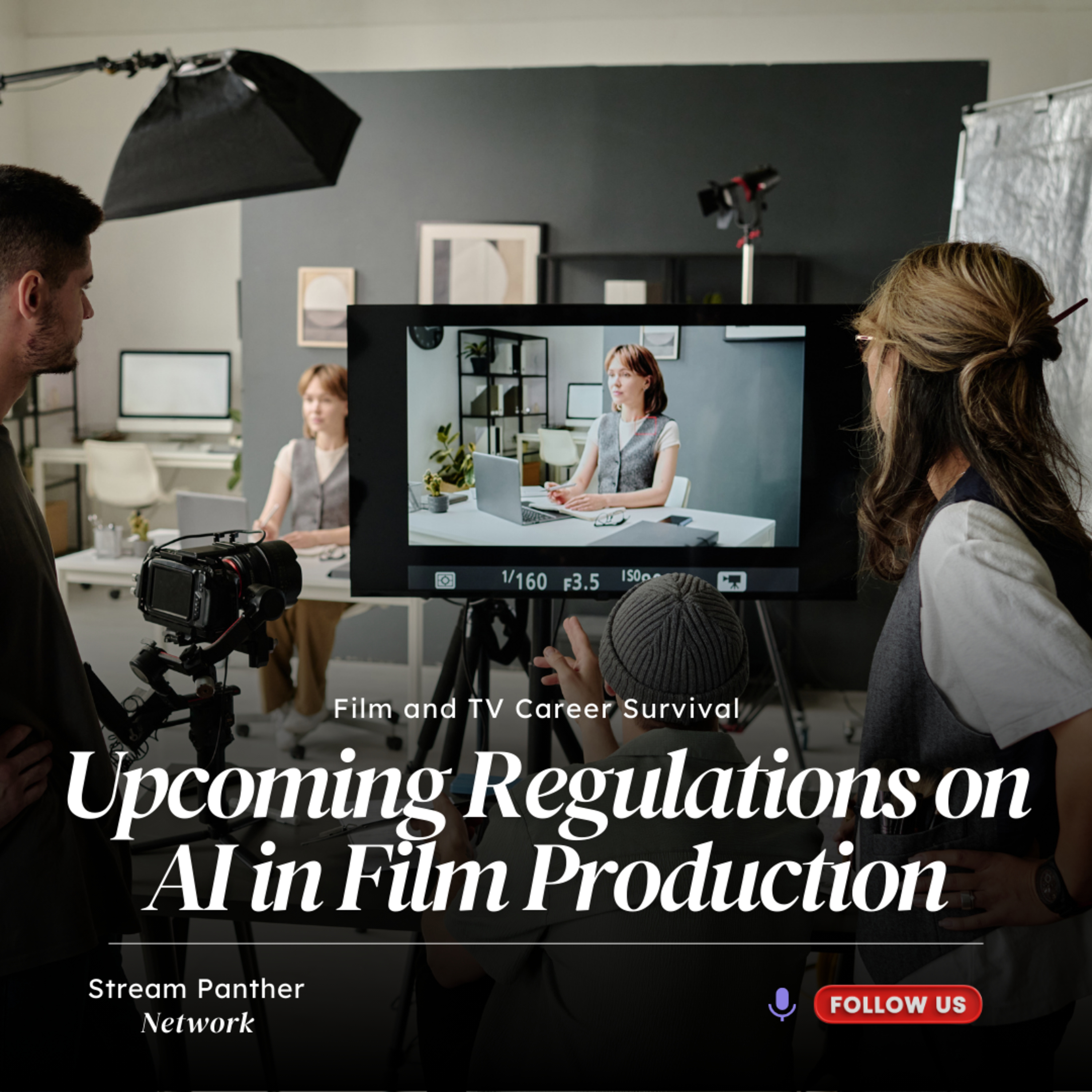 New AI Laws: Upcoming Regulations on AI in Film Production