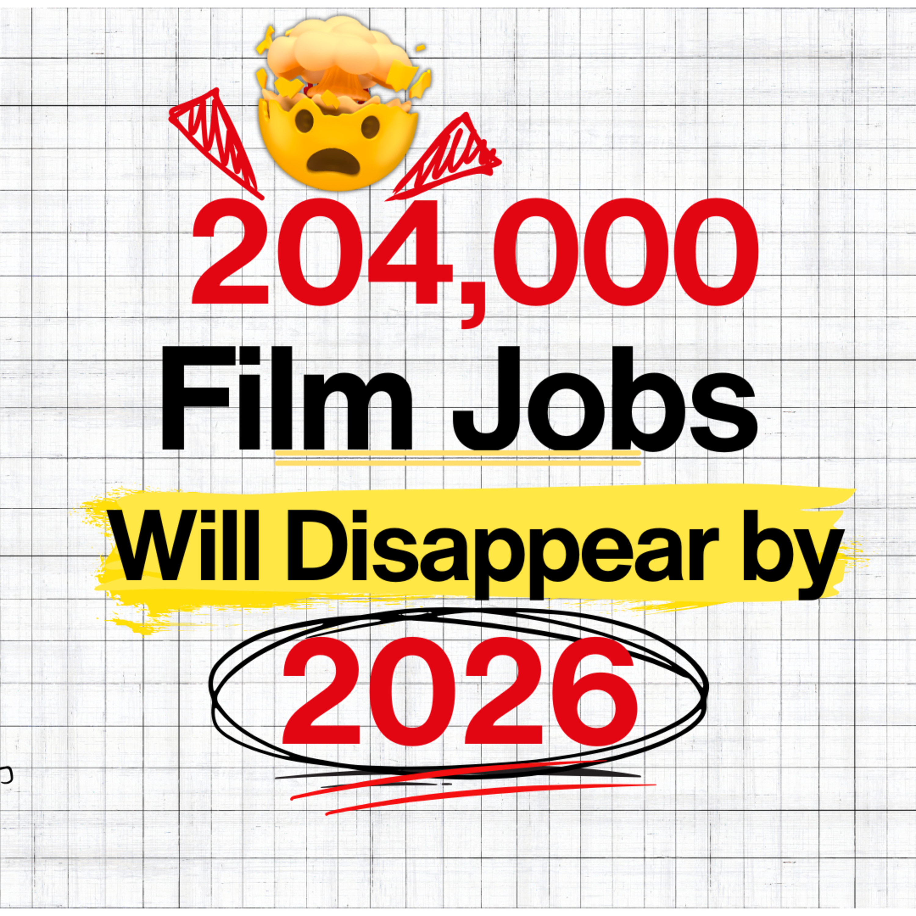 204,000 Film Jobs Will Disappear by 2026 - Here’s What to Do