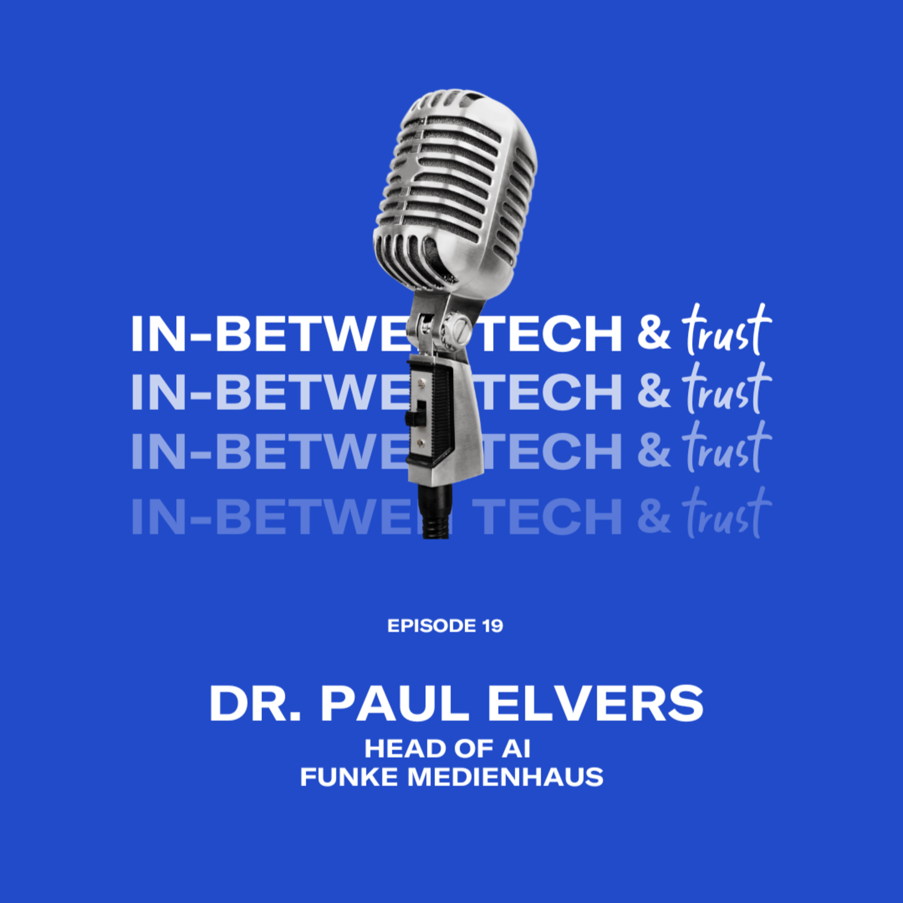 The in-between tech and trust podcast