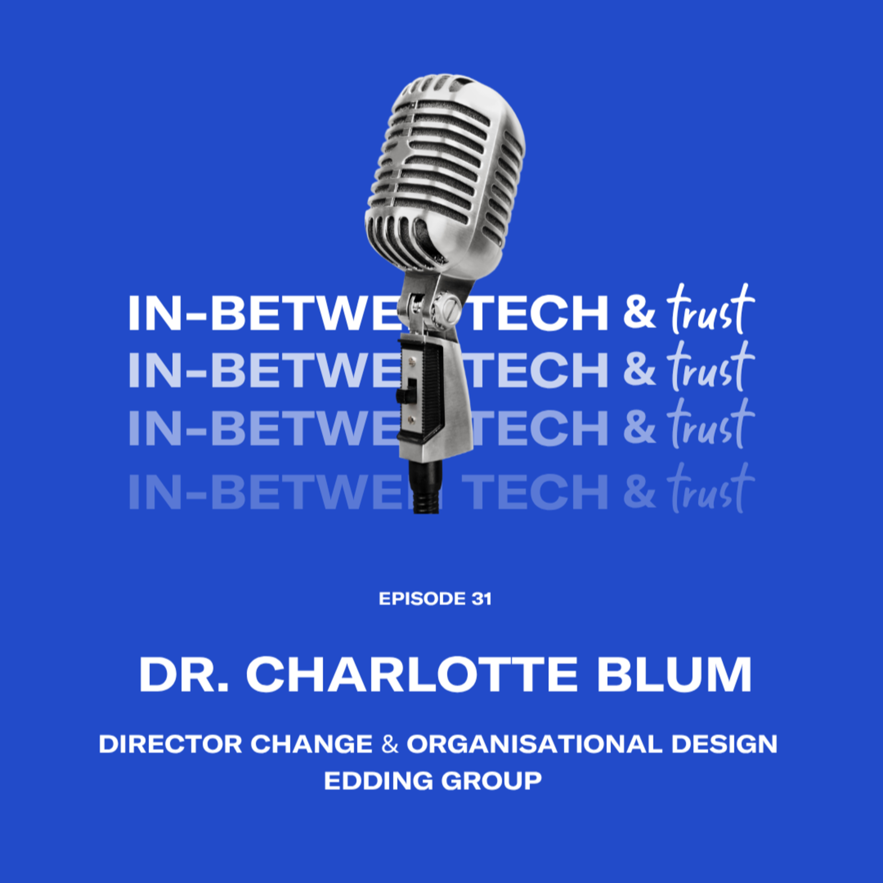 The In-Between Tech and Trust Podcast