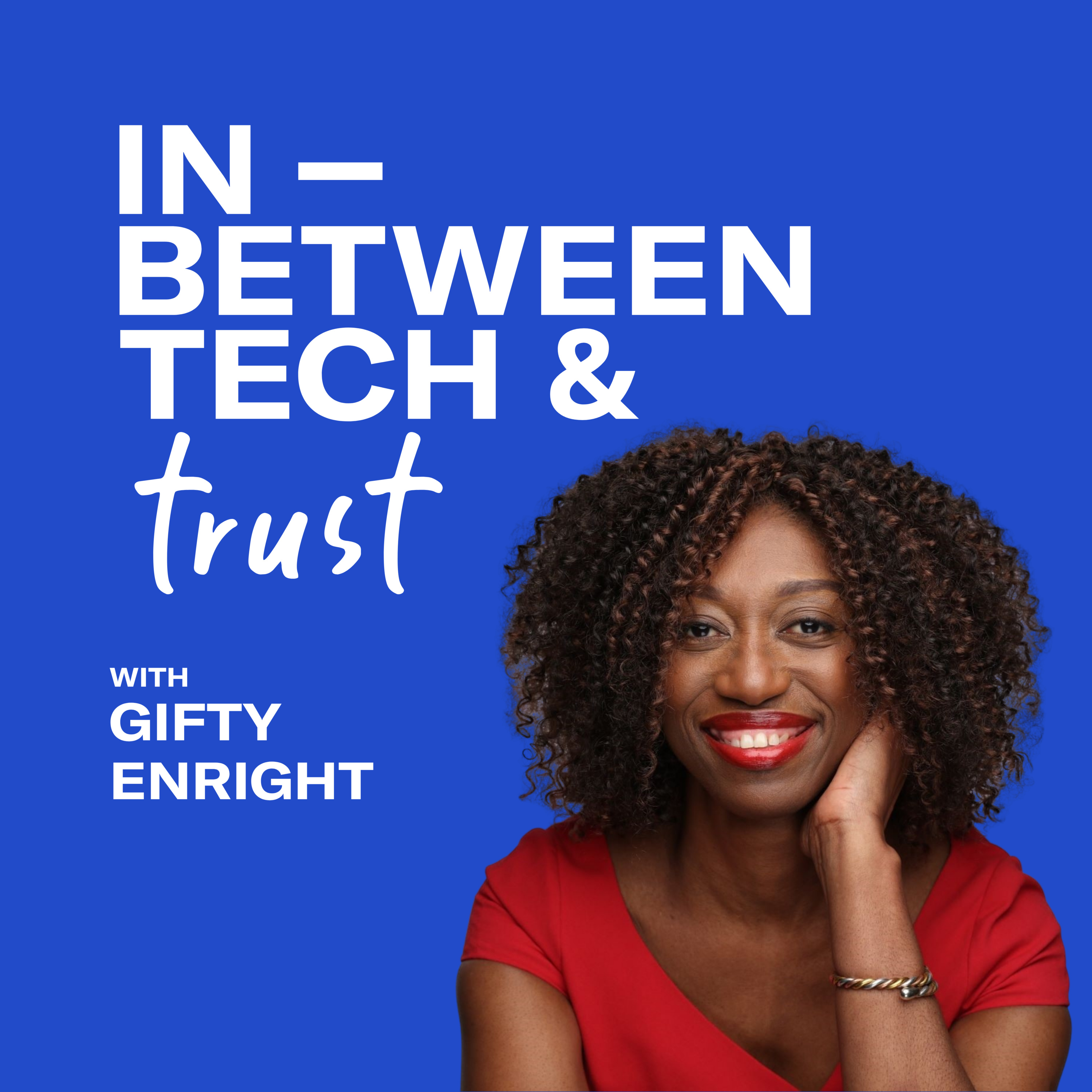 Why Empathy Can’t Be Automated: A Conversation with Gifty Enright - EP13