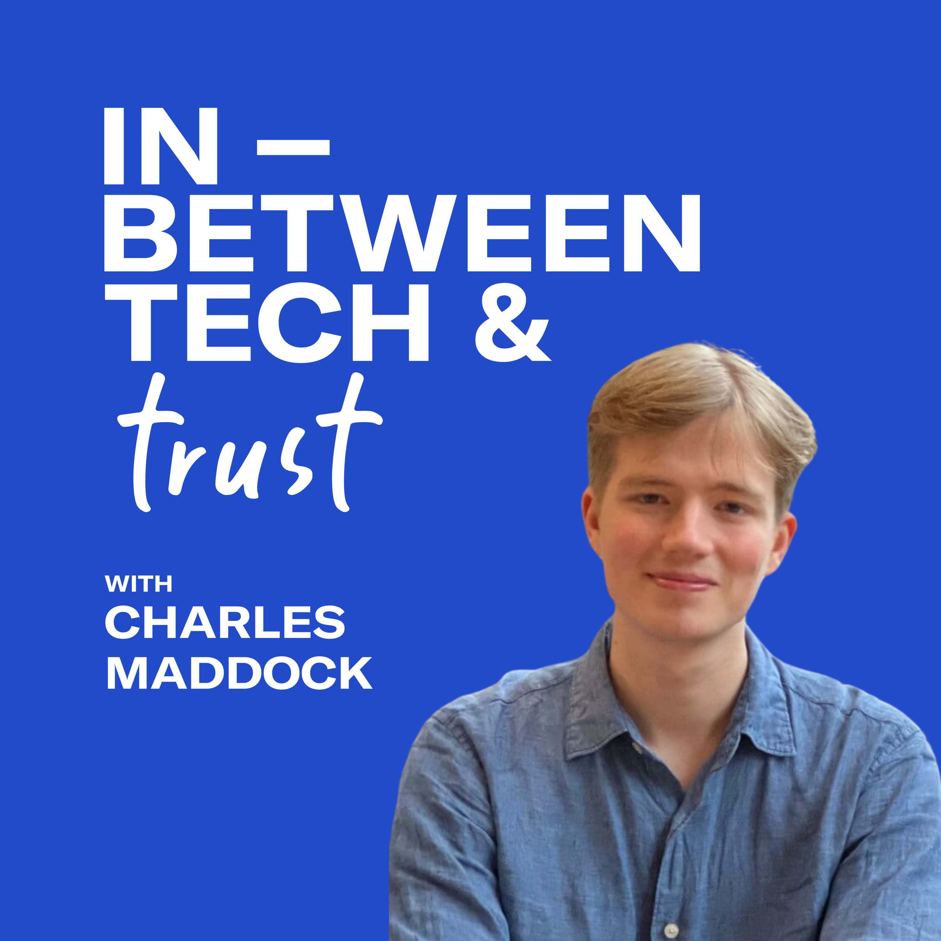 The In-Between Tech and Trust Podcast