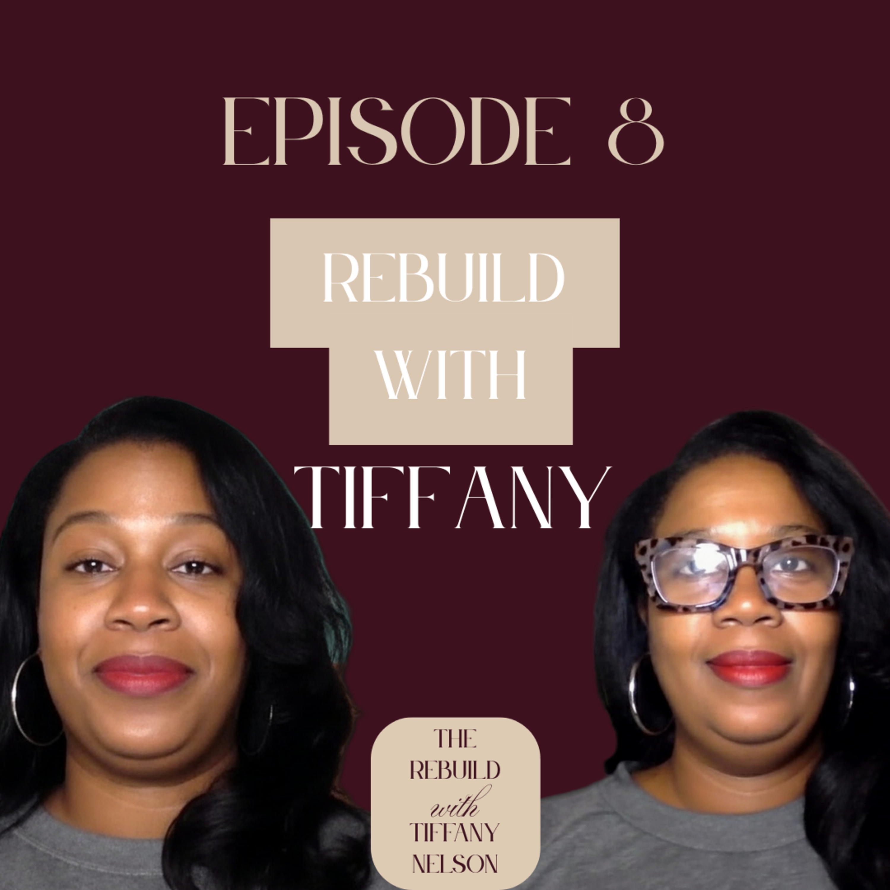The Rebuild with Tiffany Nelson