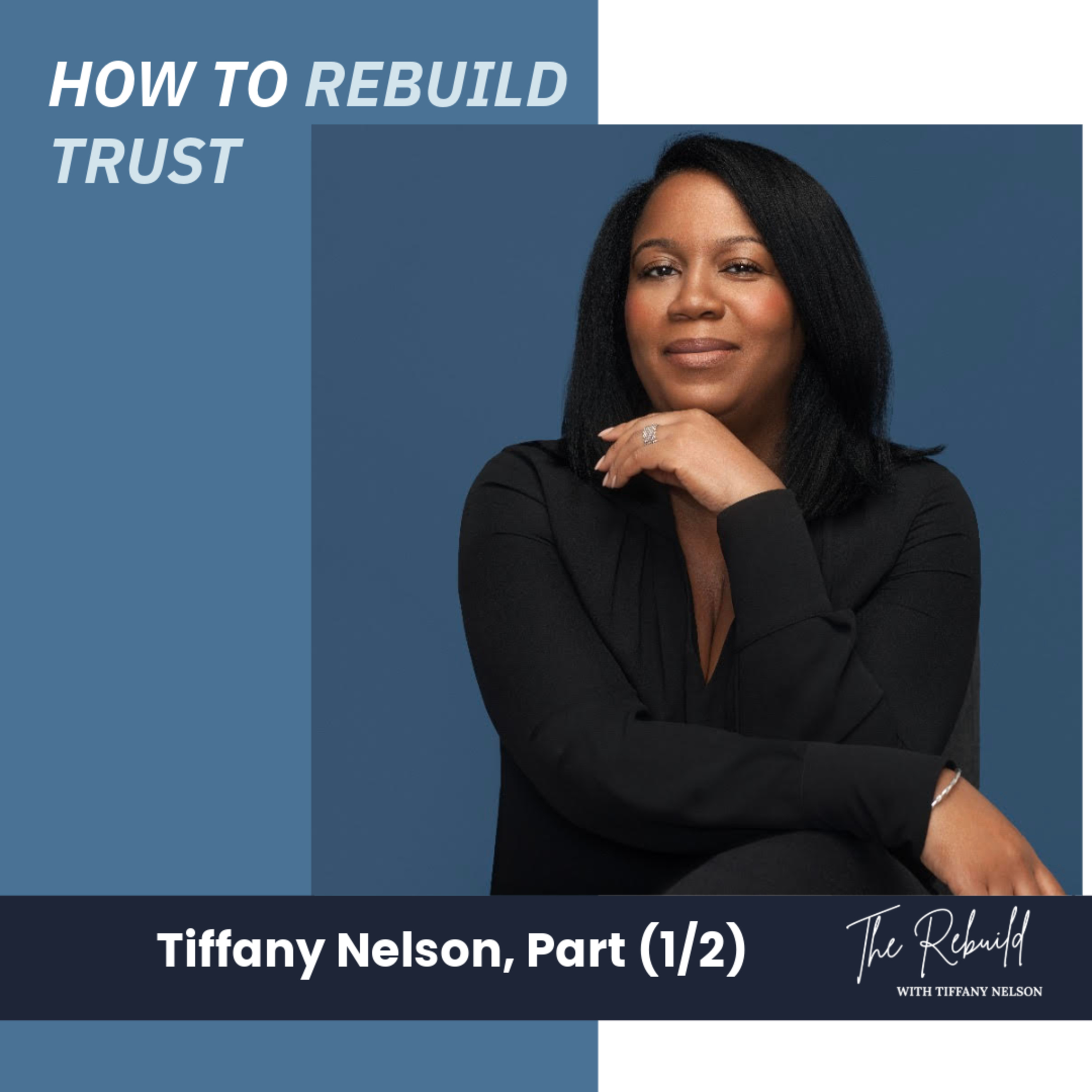The Rebuild with Tiffany Nelson