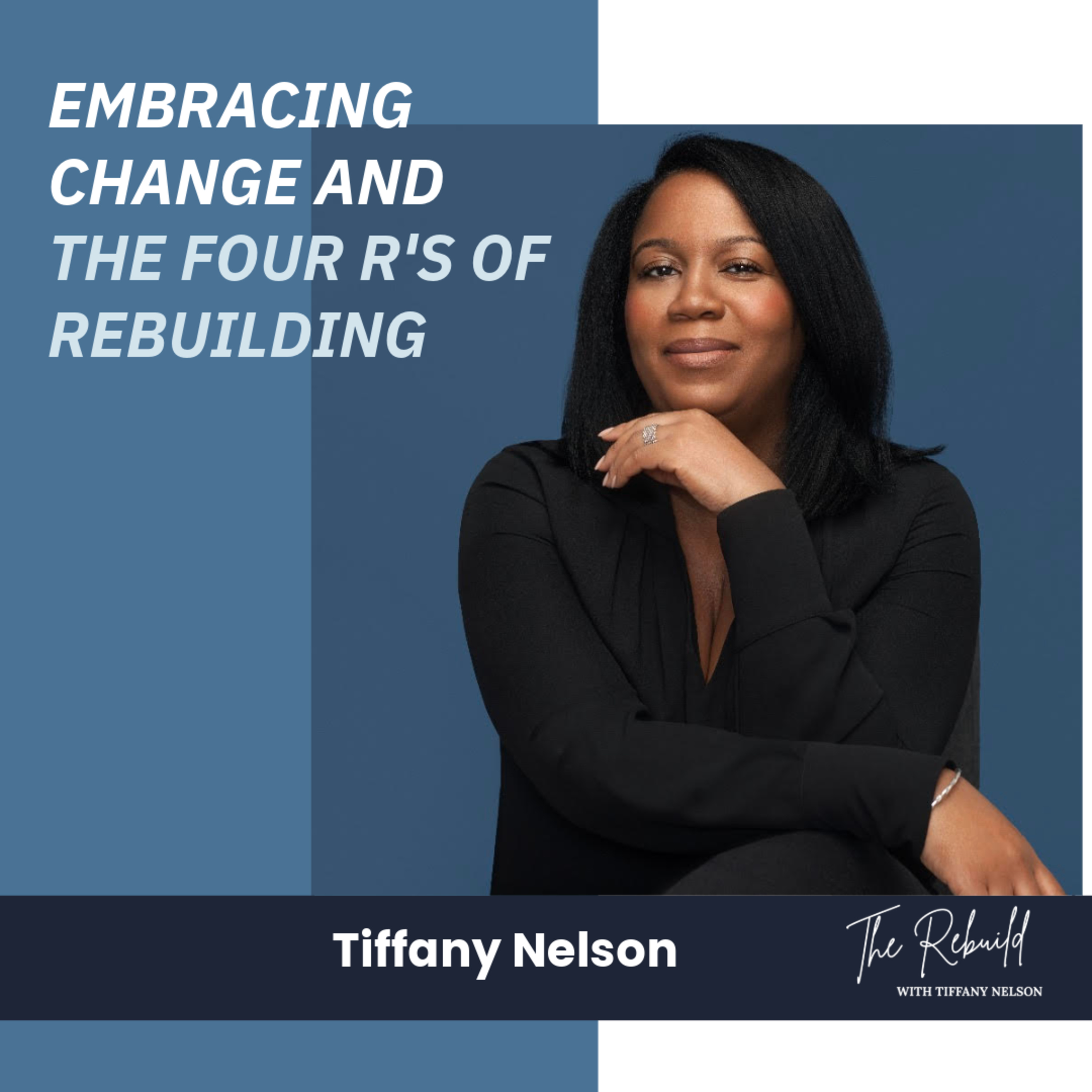 The Rebuild with Tiffany Nelson