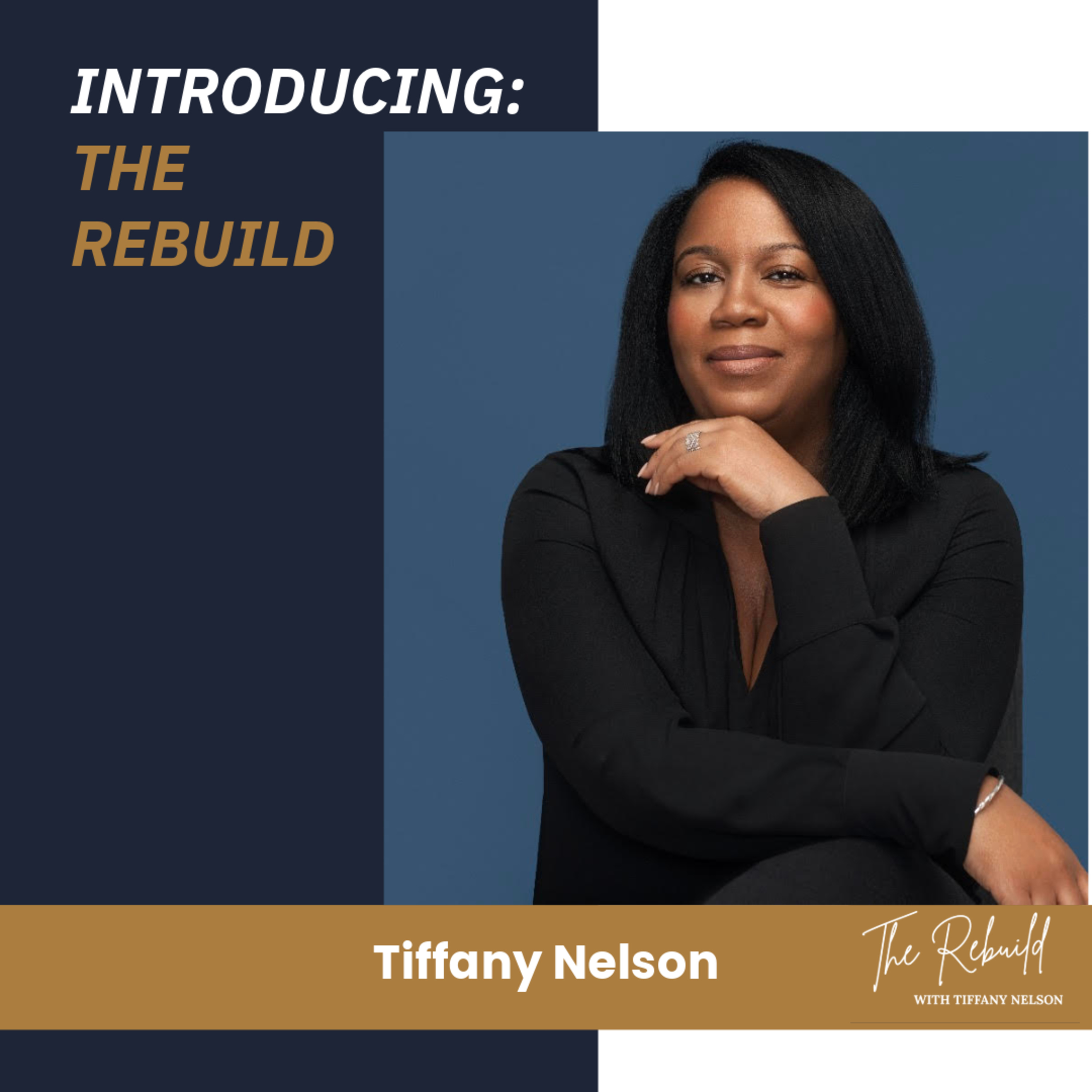 The Rebuild with Tiffany Nelson