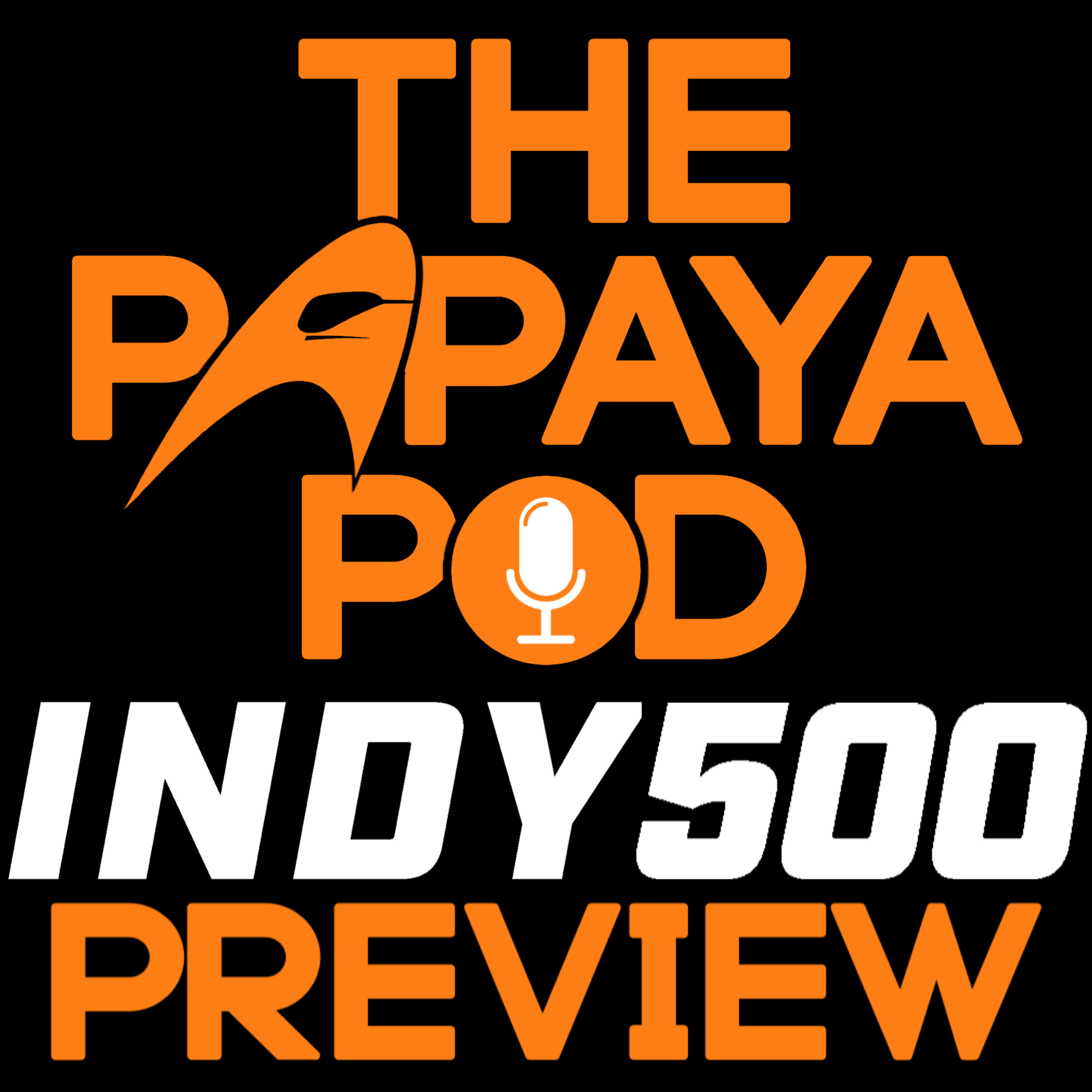 Indy 500 Special Preview episode artwork