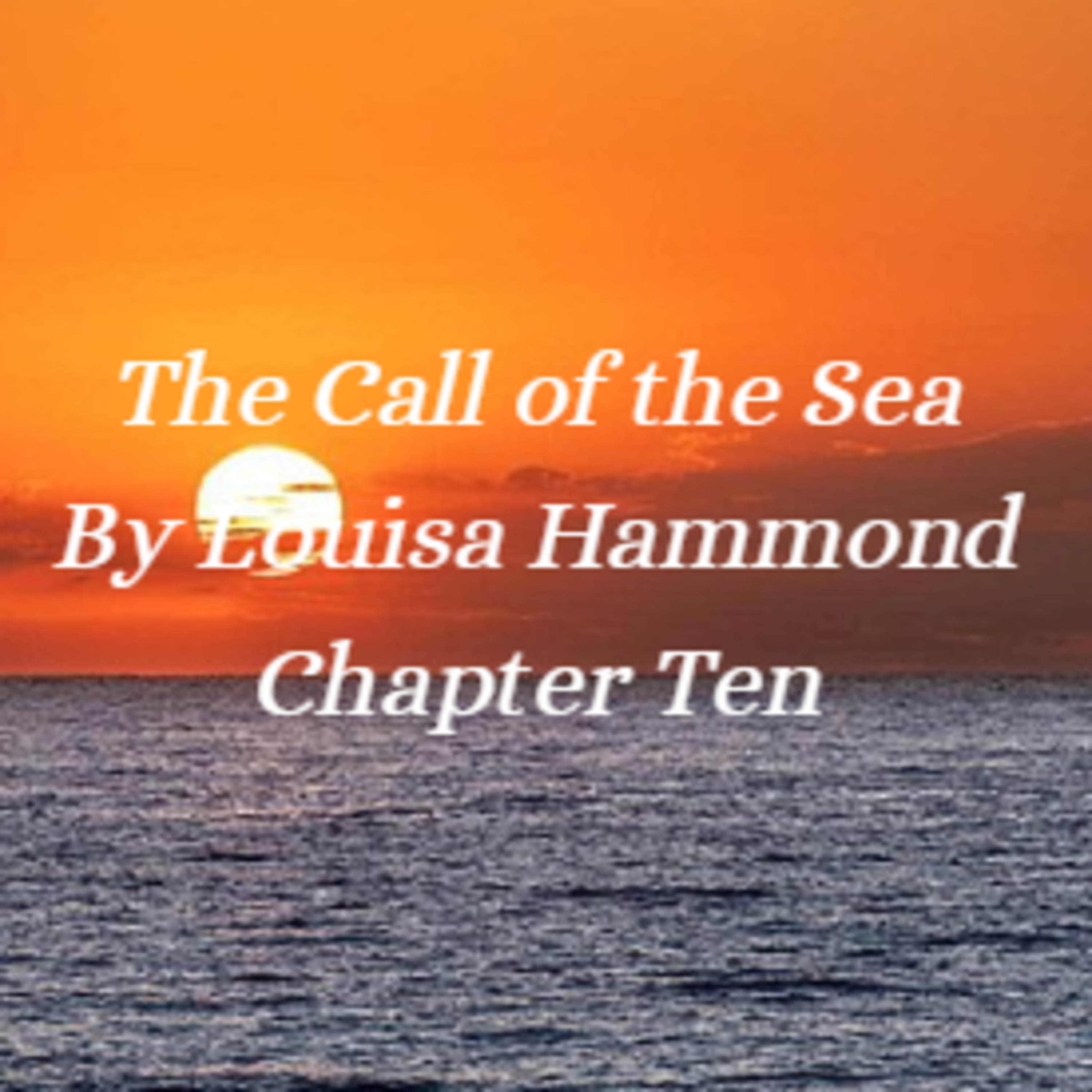 The Call of the Sea Chapter Ten episode artwork