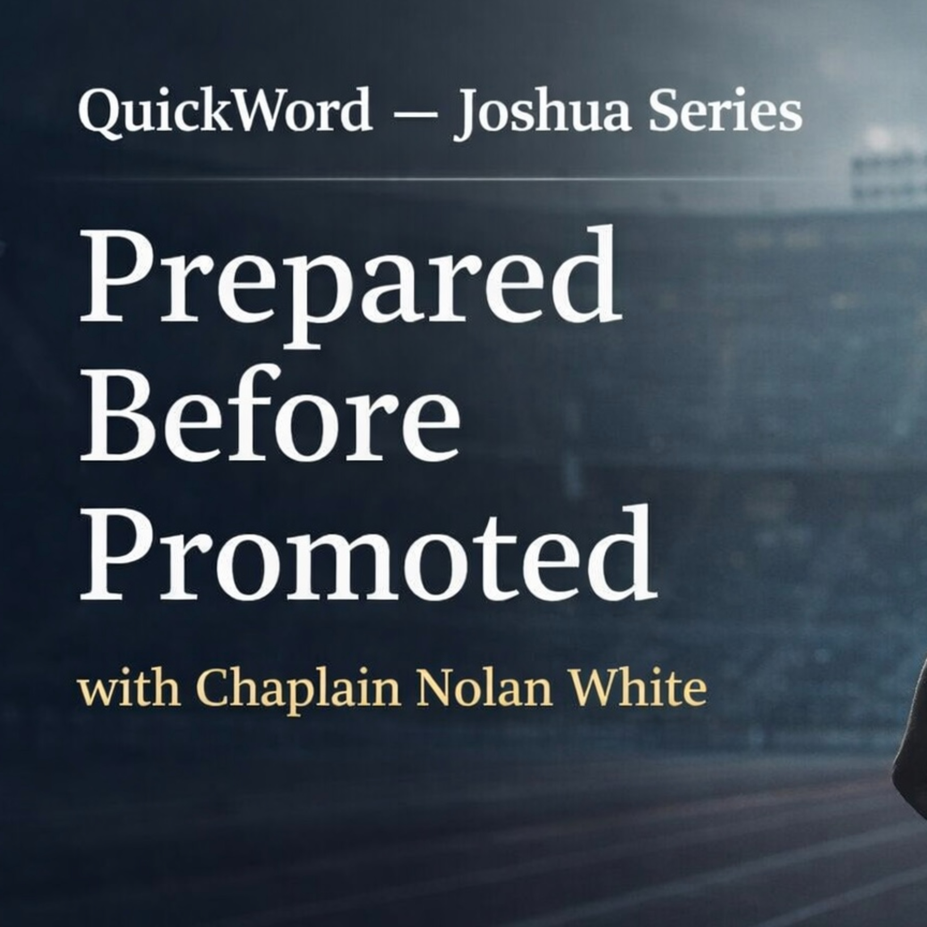QuickWord w/ Chaplain Nolan White