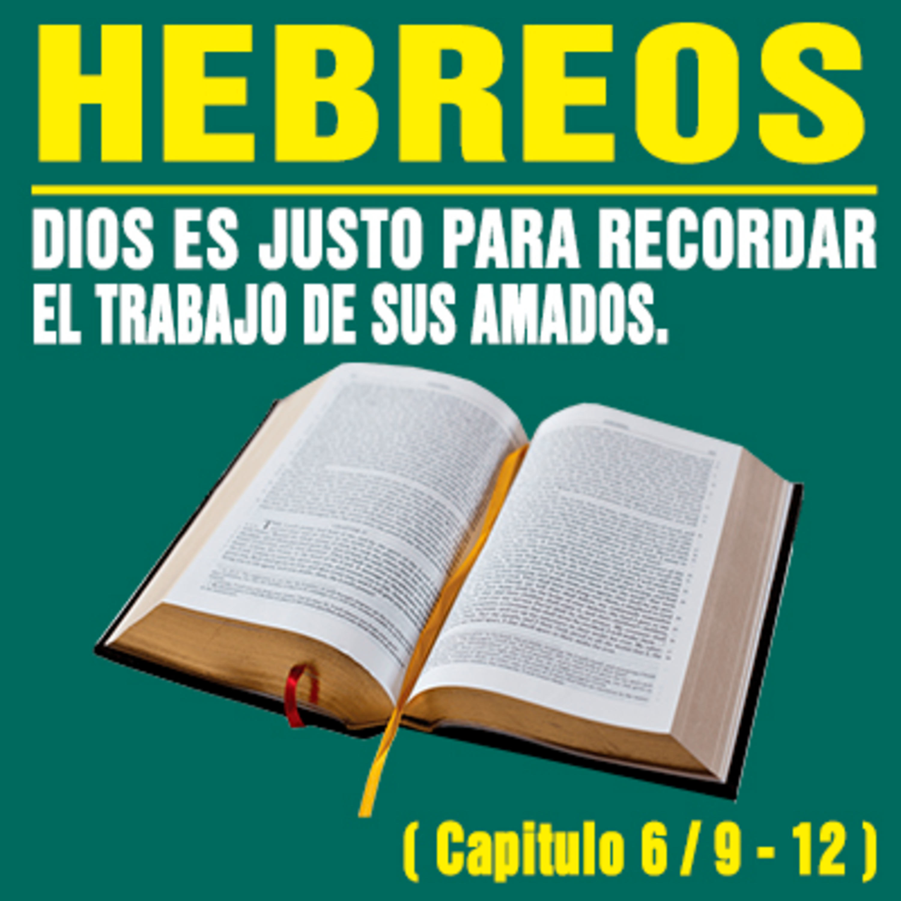 Dios es Justo para recordar el trabajo de sus amados ( Hebreos 6 / 9 - 12 ) episode artwork