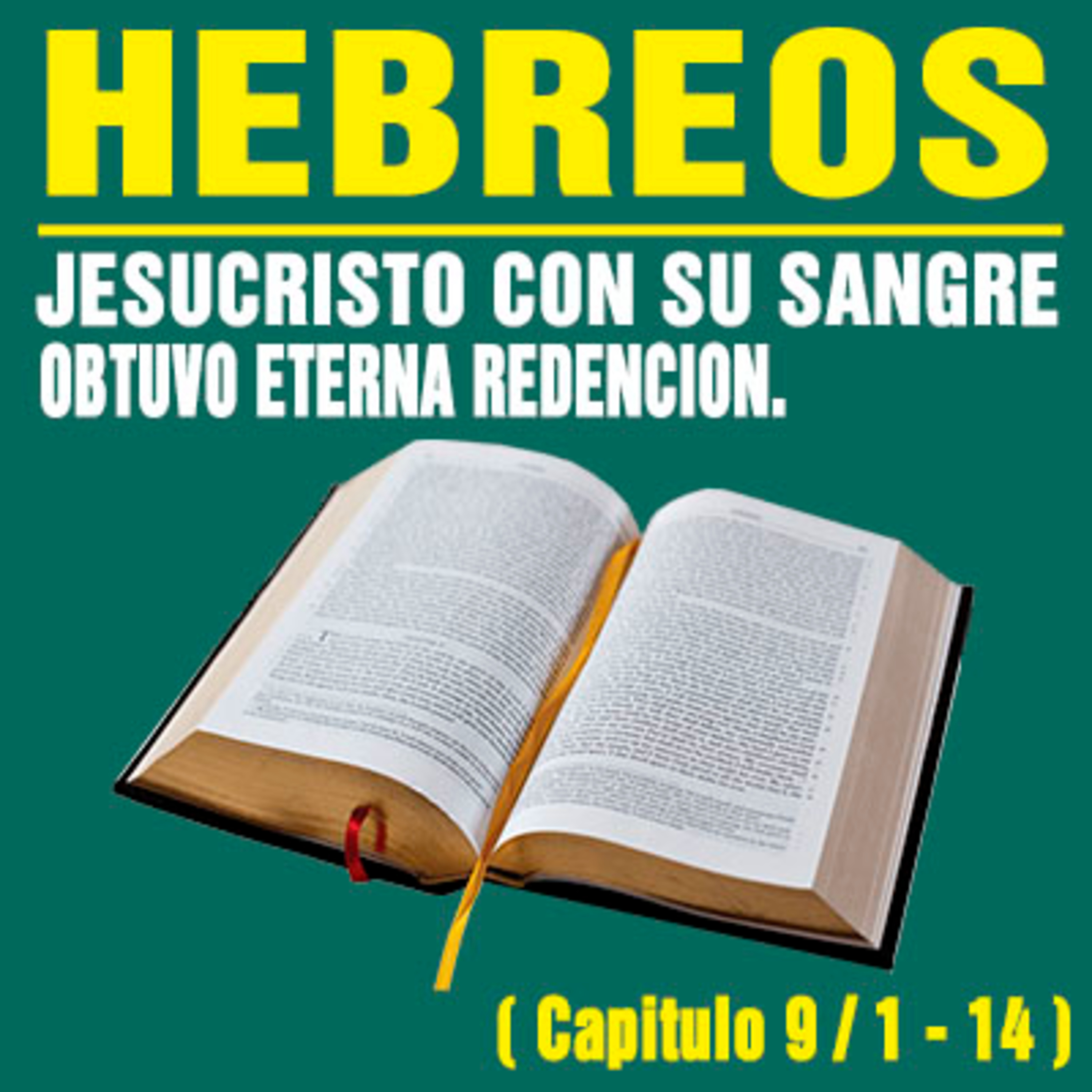 Jesucristo con su Sangre obtuvo Eterna Redención ( Hebres 9 / 1 - 14 ) episode artwork