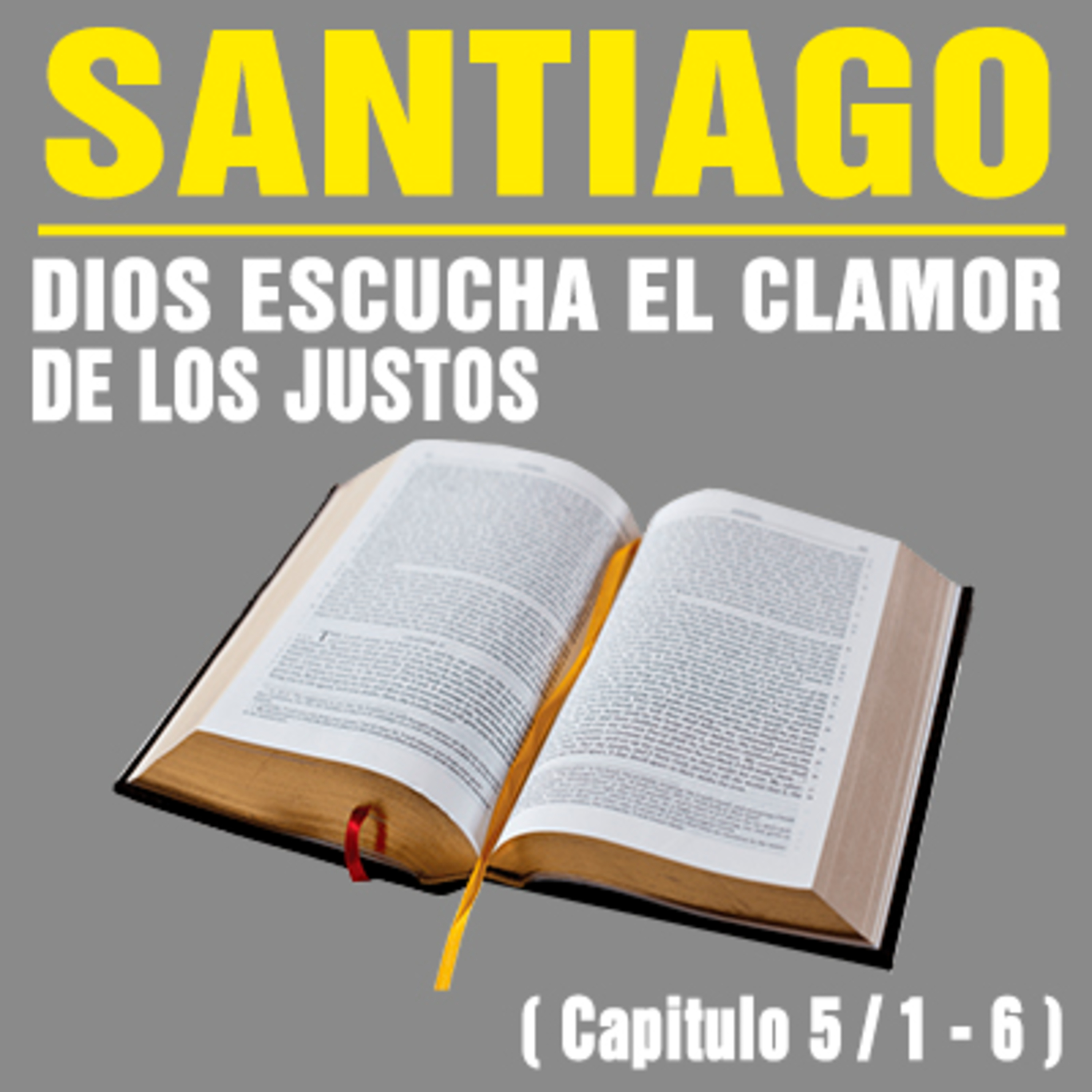 Dios escucha el clamor de los justos ( Santiago 5 / 1 - 6 ) episode artwork
