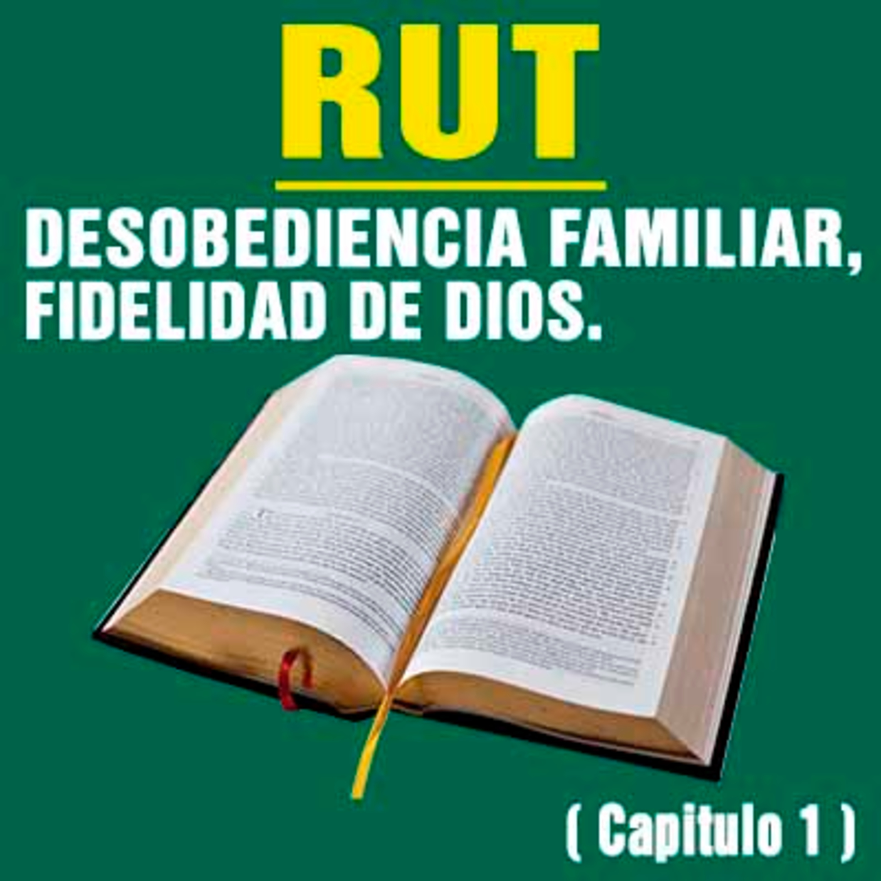 Desobediencia familiar, fidelidad de Dios ( Rut 1 ) episode artwork