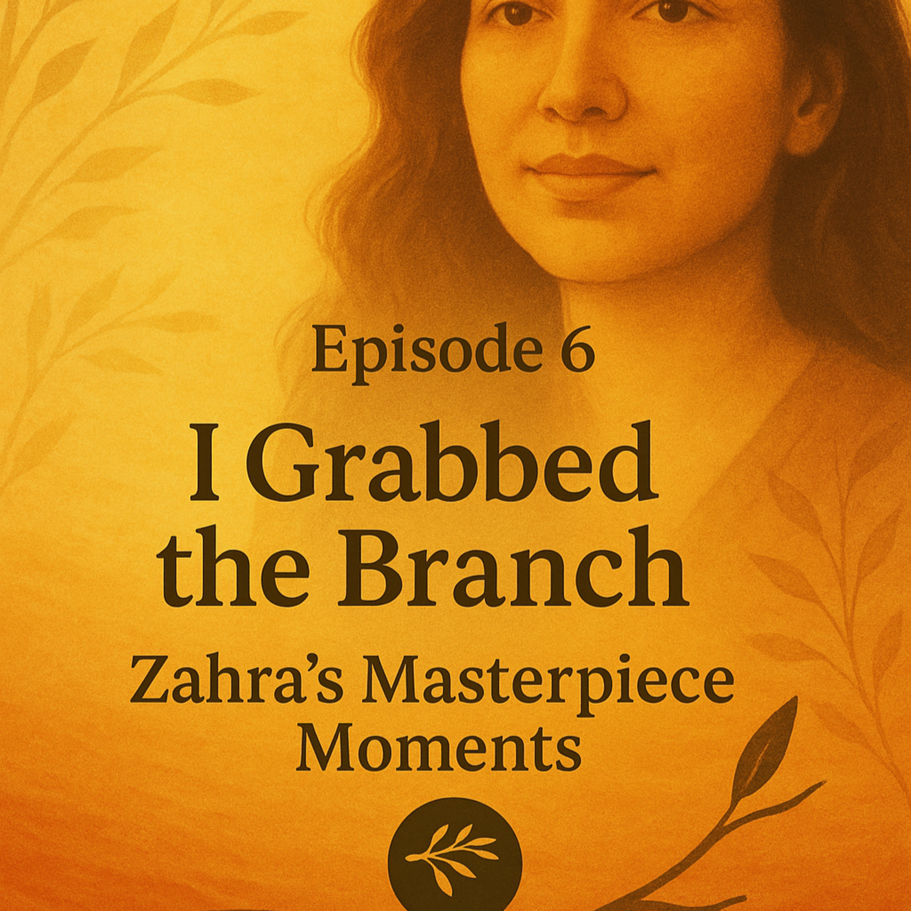 I Grabbed the Branch